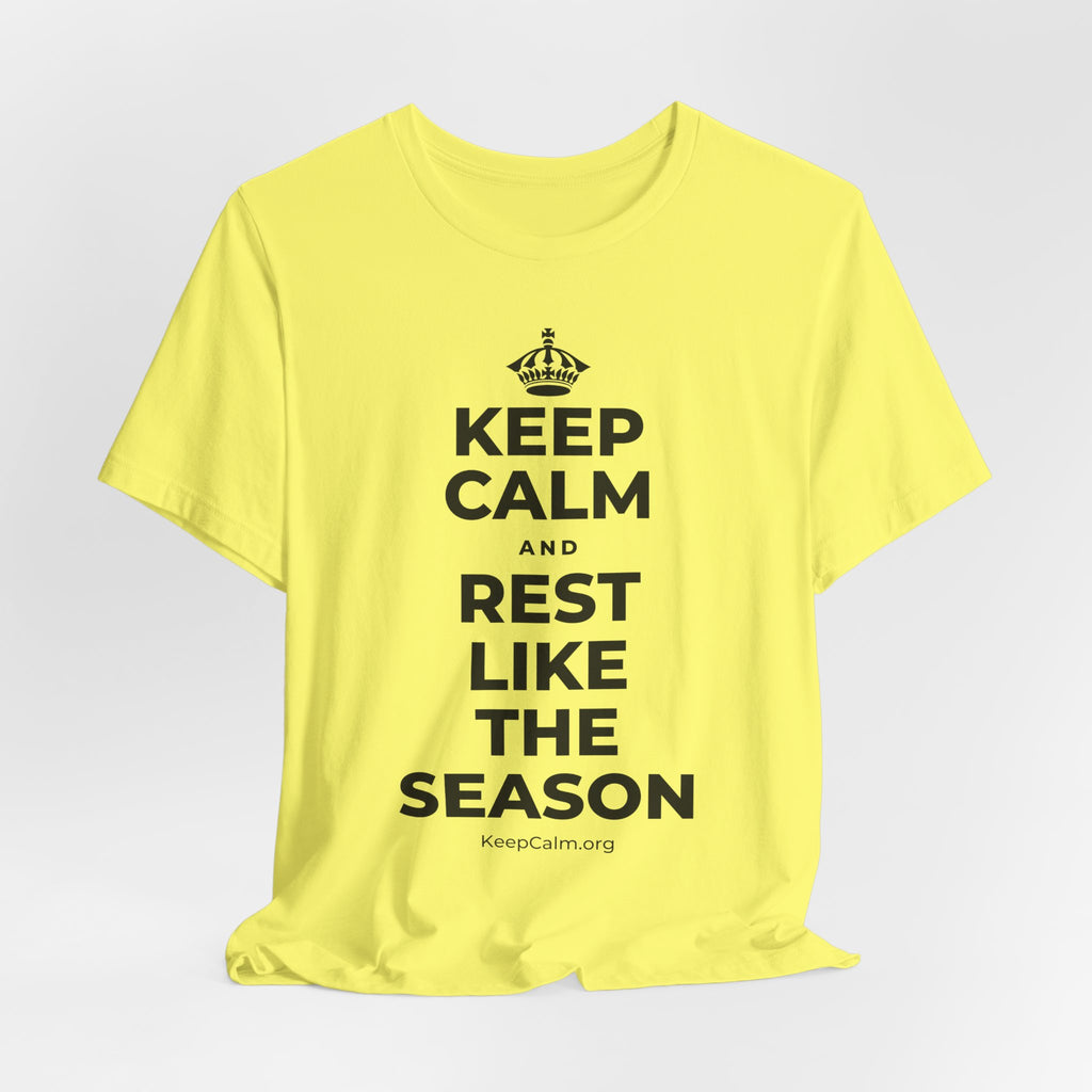 KEEP CALM AND REST LIKE THE SEASON T-Shirt (Soft Cream–Heather Mauve)