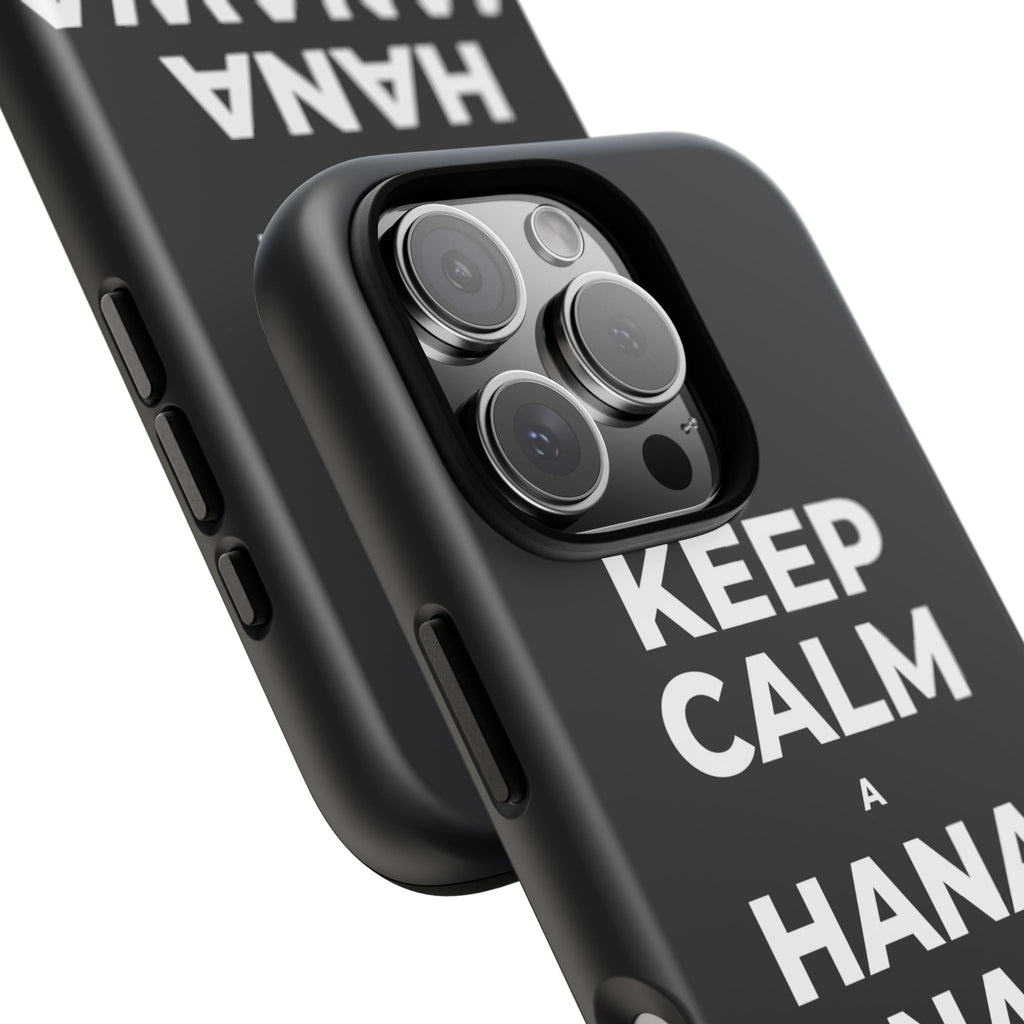 KEEP CALM A HANA MANAWA E PĀʻANI AI Phone Case (Dark)