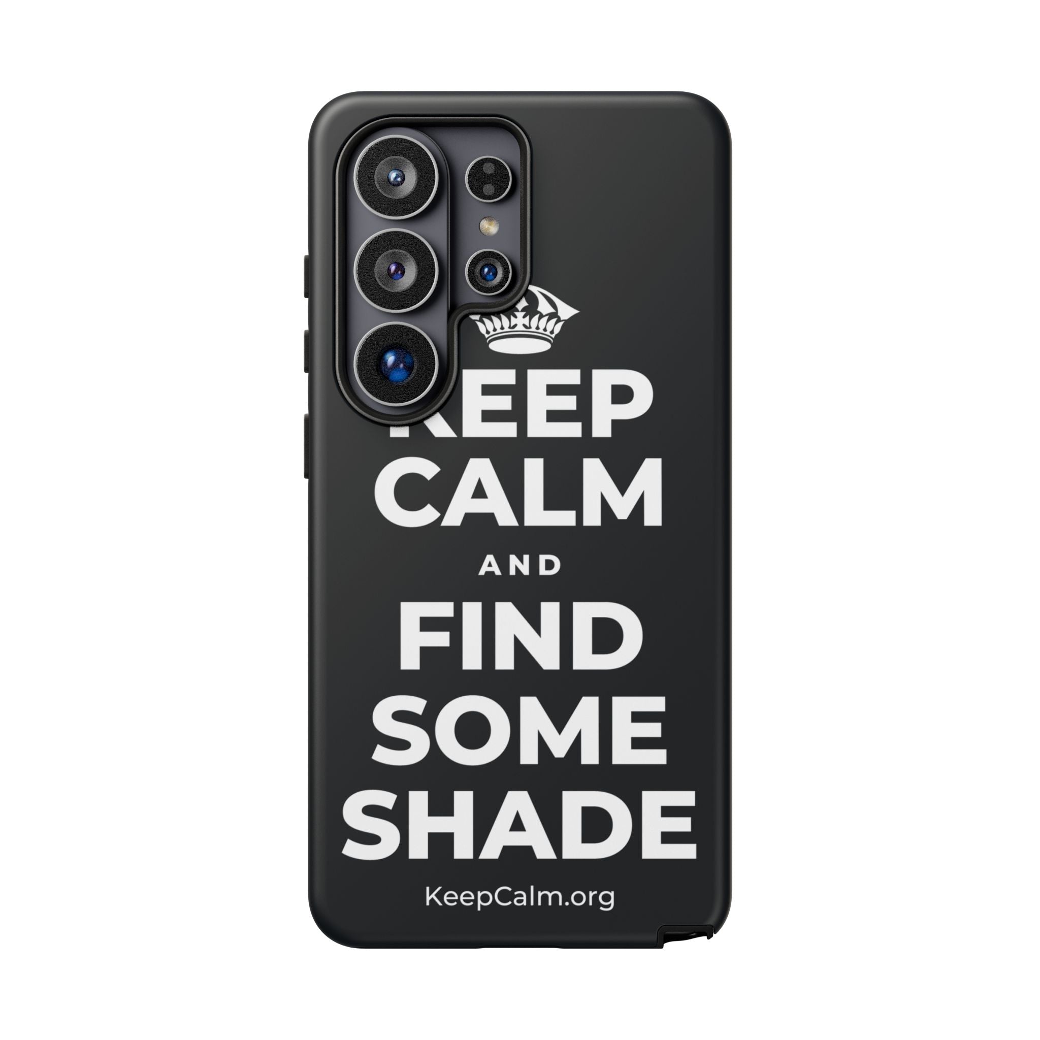 KEEP CALM AND FIND SOME SHADE Phone Case (Dark)