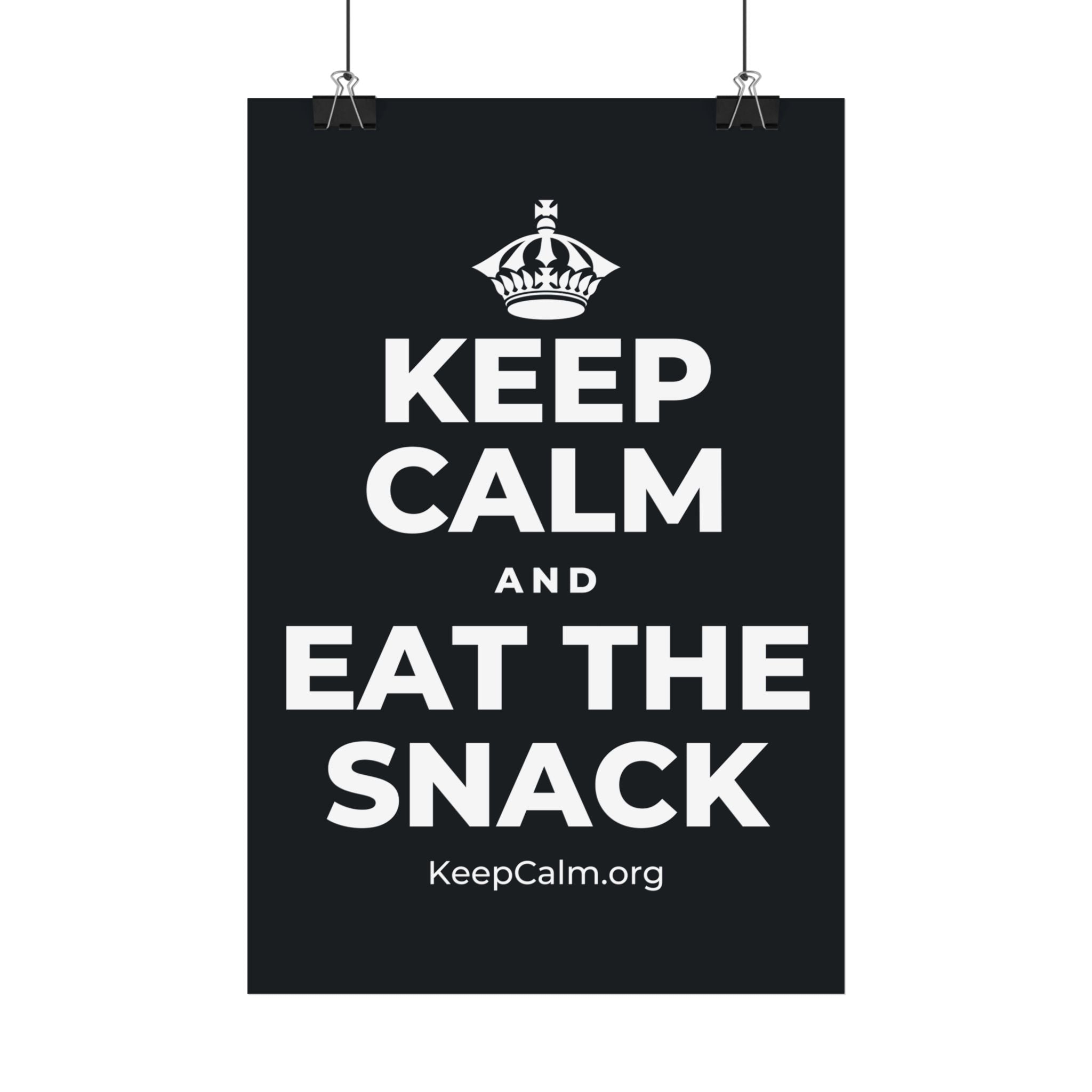 KEEP CALM AND EAT THE SNACK Satin Poster (Dark)