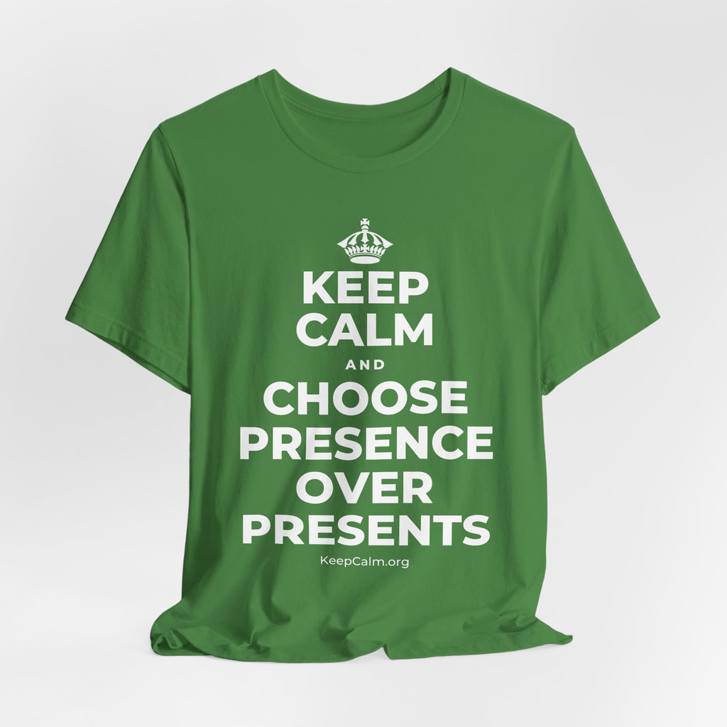 KEEP CALM AND CHOOSE PRESENCE OVER PRESENTS T-Shirt (Baby Blue–Silver)