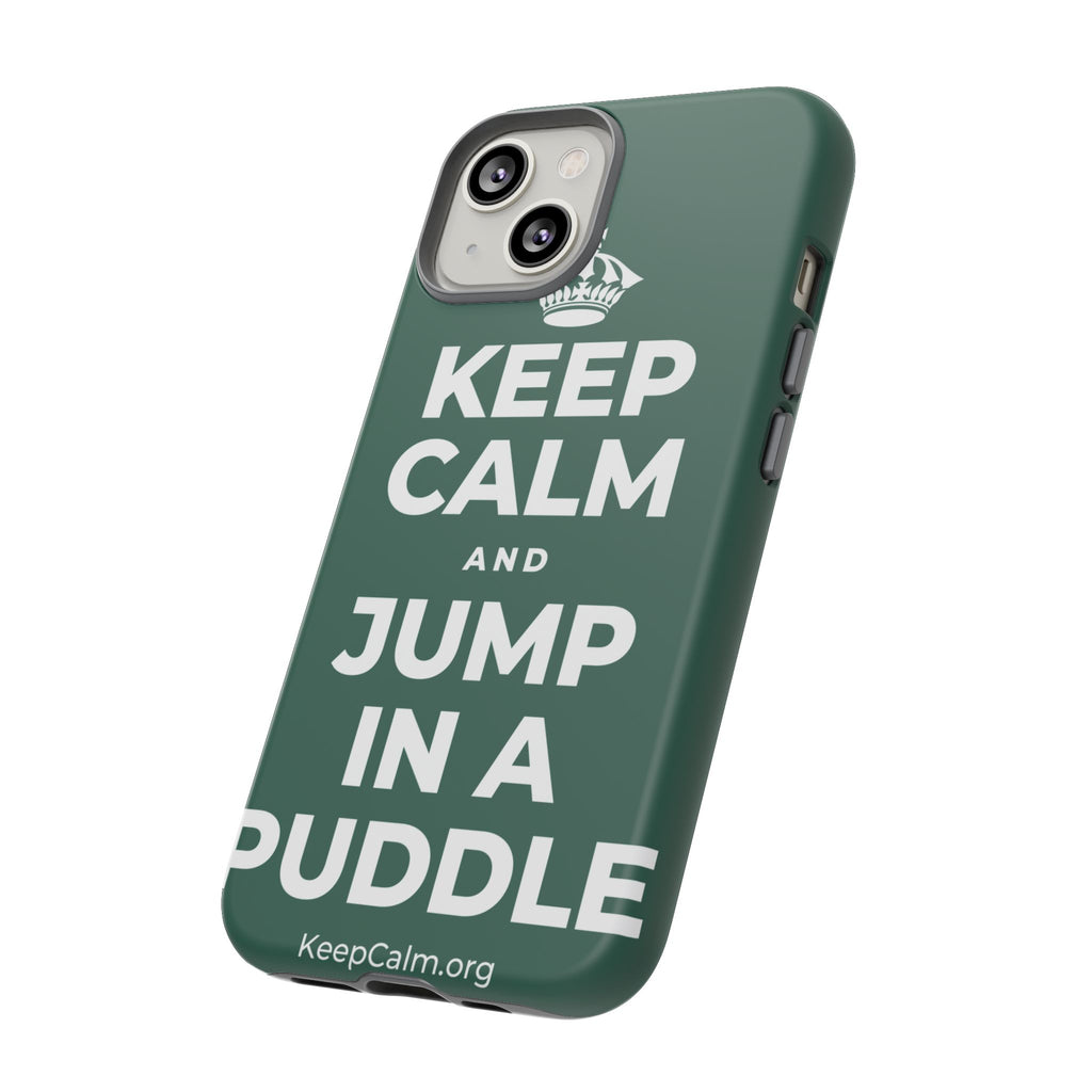 KEEP CALM AND JUMP IN A PUDDLE Phone Case