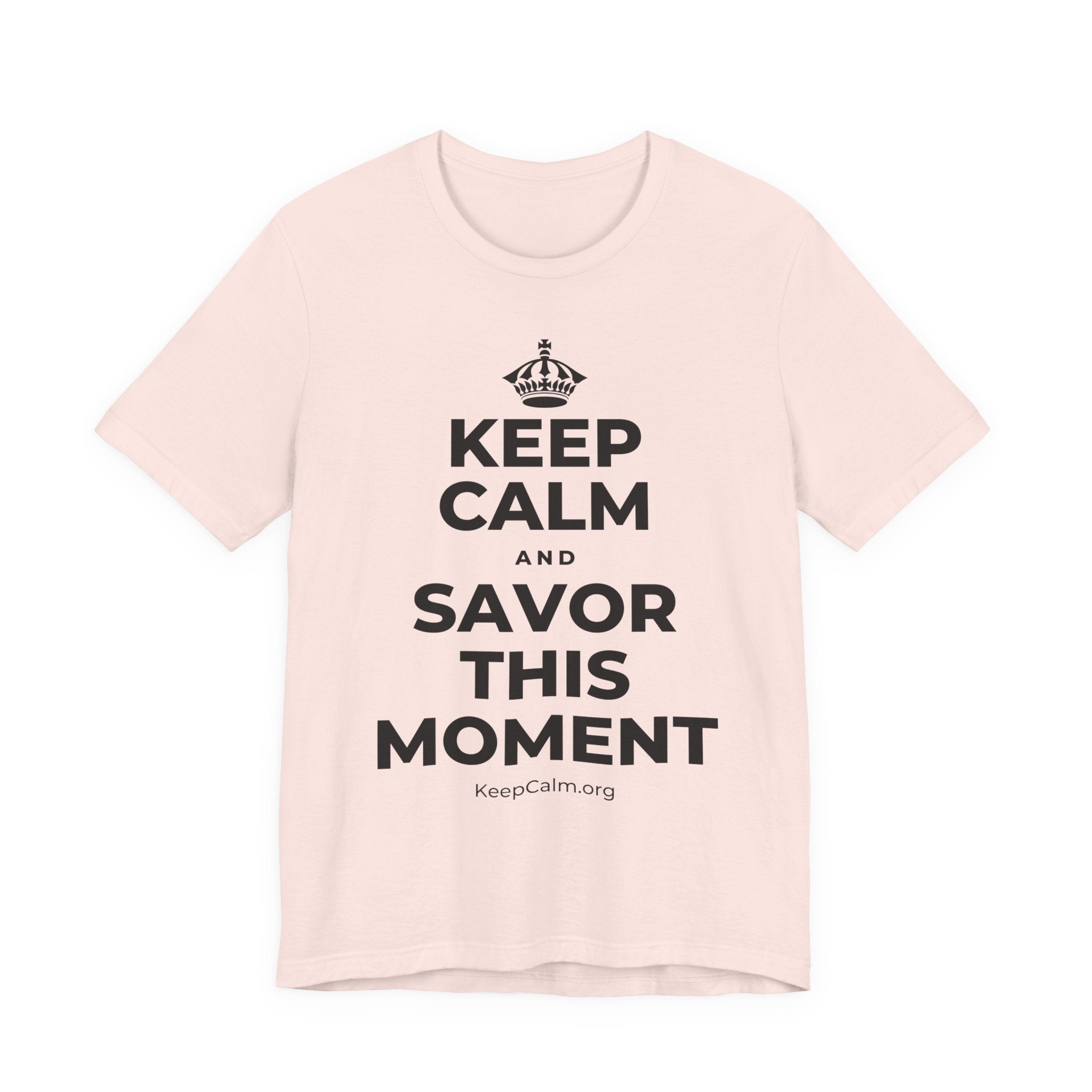 KEEP CALM AND SAVOR THIS MOMENT T-Shirt (Soft Cream–Heather Mauve)