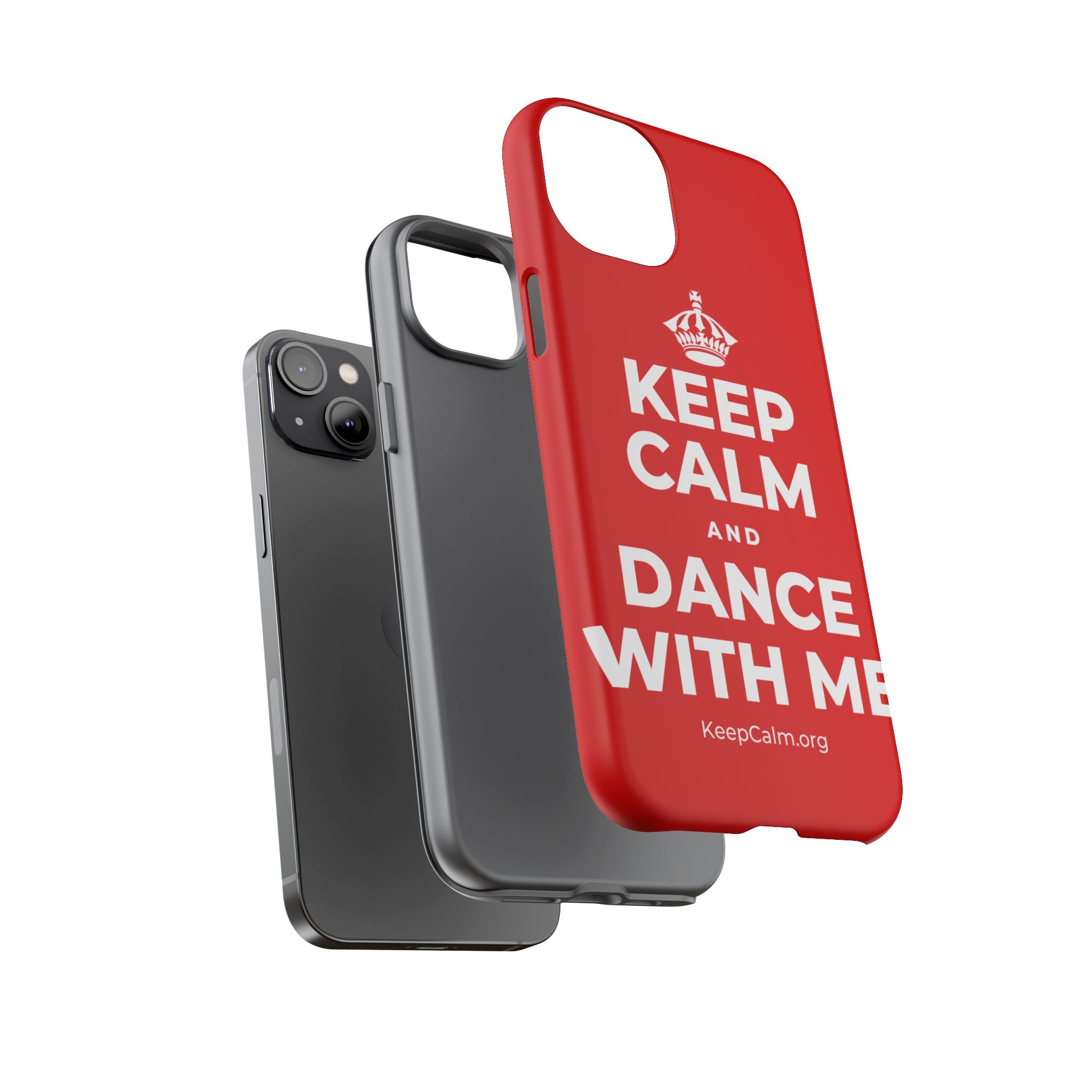 KEEP CALM AND DANCE WITH ME Phone Case