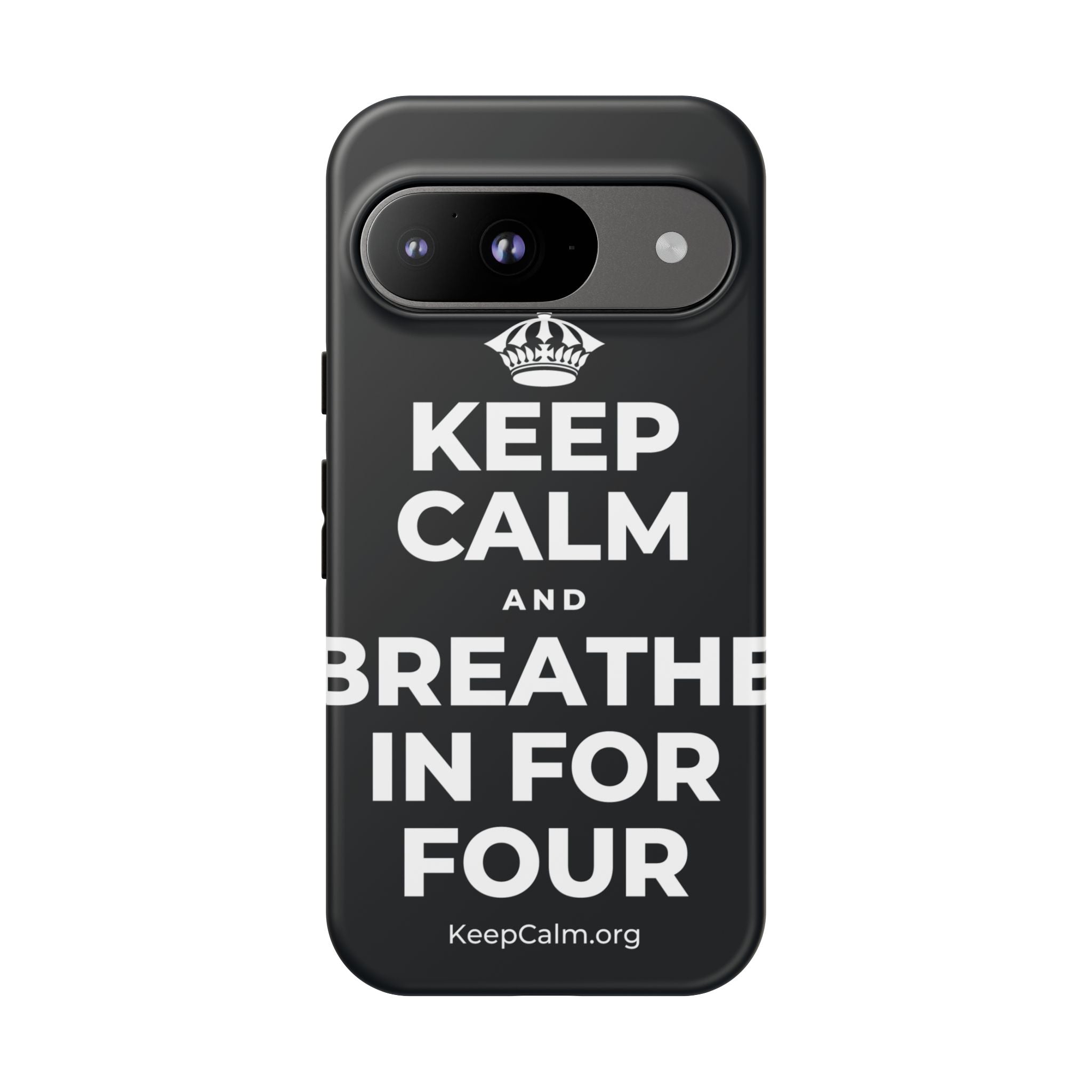 KEEP CALM AND BREATHE IN FOR FOUR Phone Case (Dark)