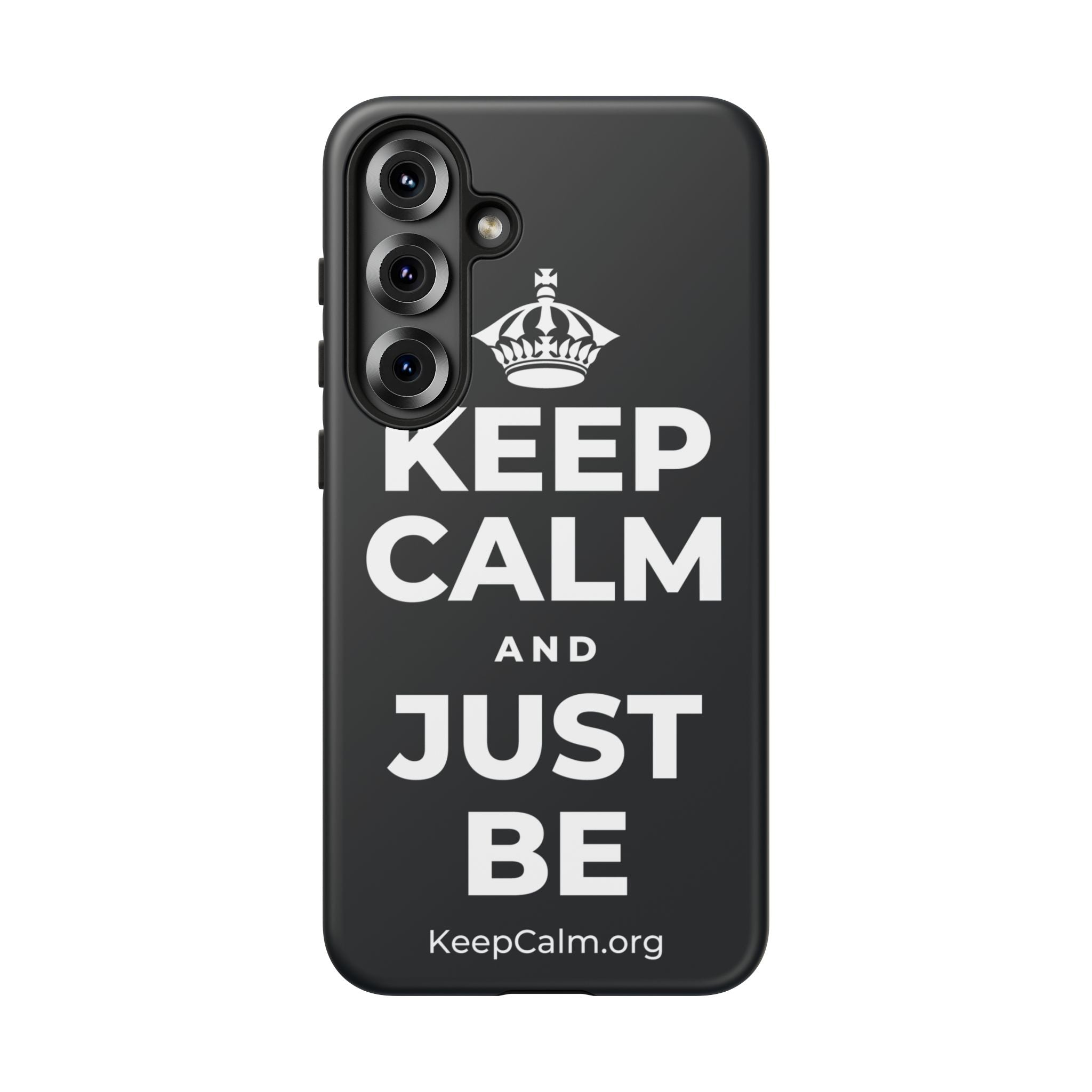 KEEP CALM AND JUST BE Phone Case (Dark)