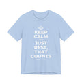 KEEP CALM AND JUST REST, THAT COUNTS T-Shirt (Baby Blue–Silver)