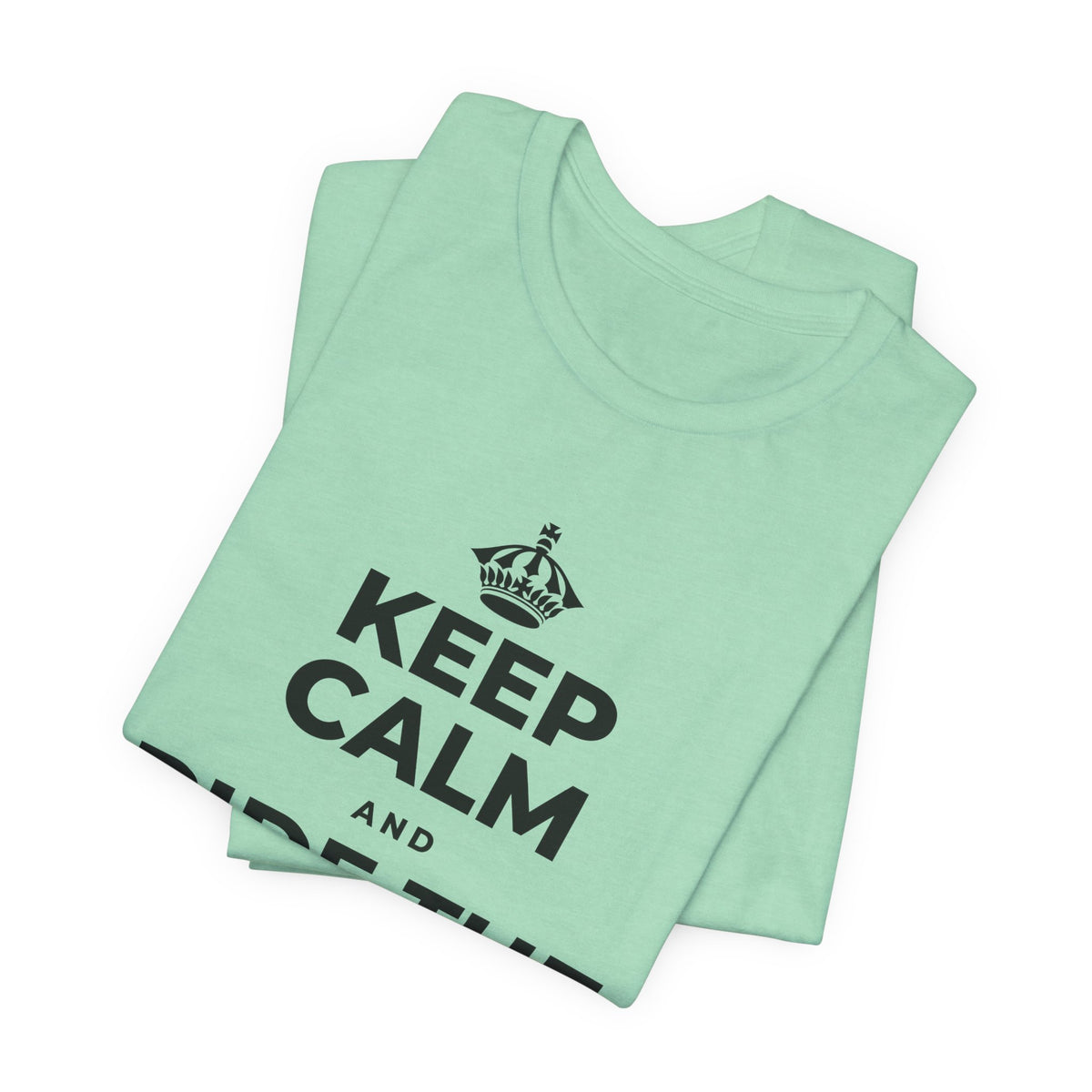KEEP CALM AND RIDE THE GOOD WAVE T-Shirt (Baby Blue–Silver)