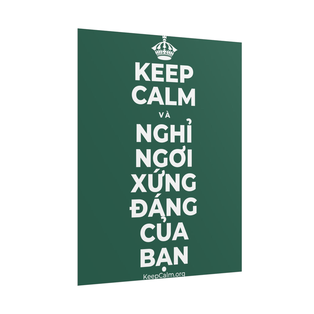 KEEP CALM VÀ NGHỈ NGƠI XỨNG ĐÁNG CỦA BẠN Poster