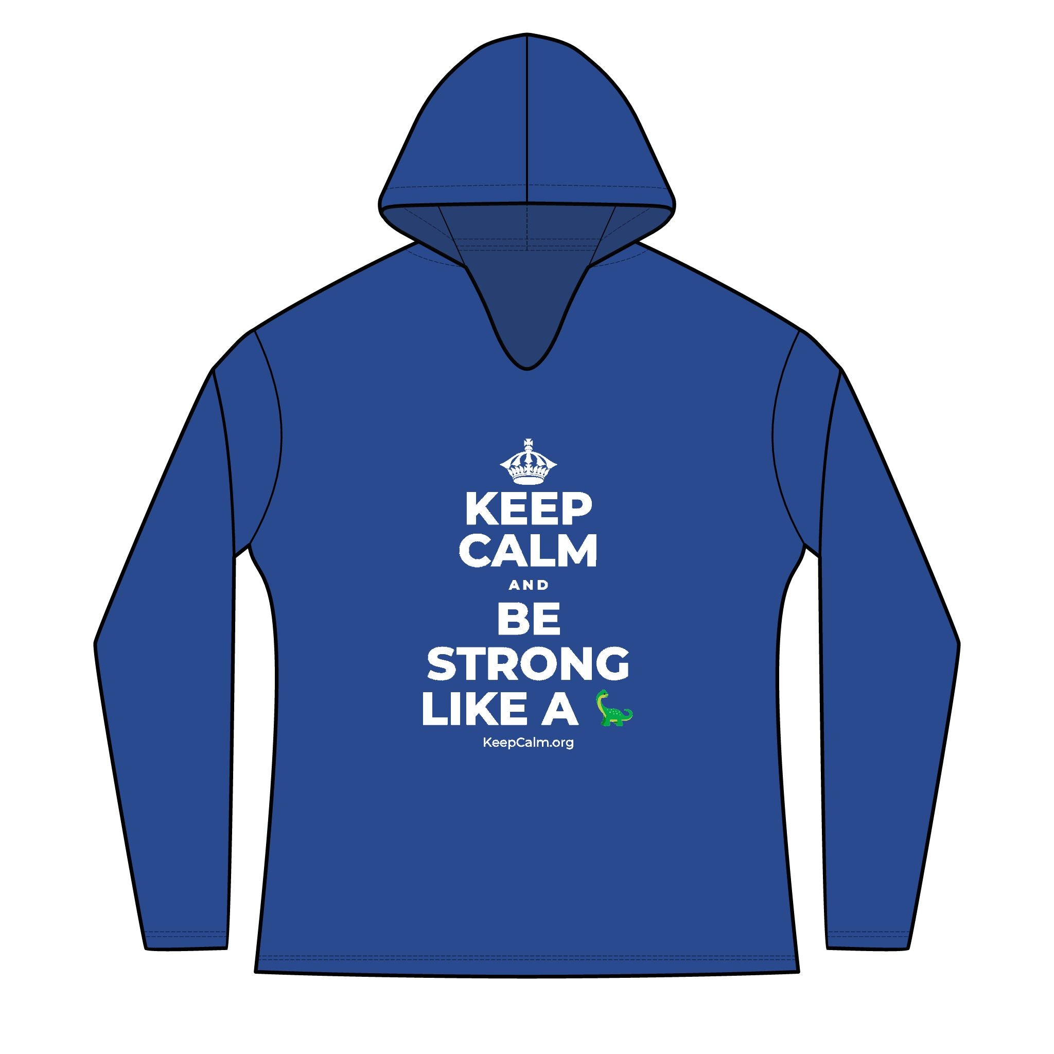 KEEP CALM AND BE STRONG LIKE A 🦕 Women's Long Sleeve Hoodie