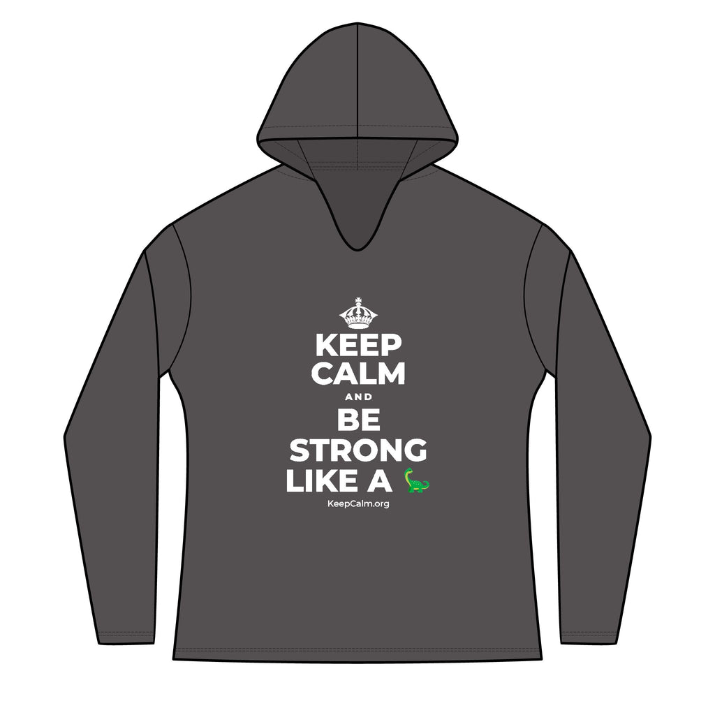 KEEP CALM AND BE STRONG LIKE A 🦕 Women's Long Sleeve Hoodie