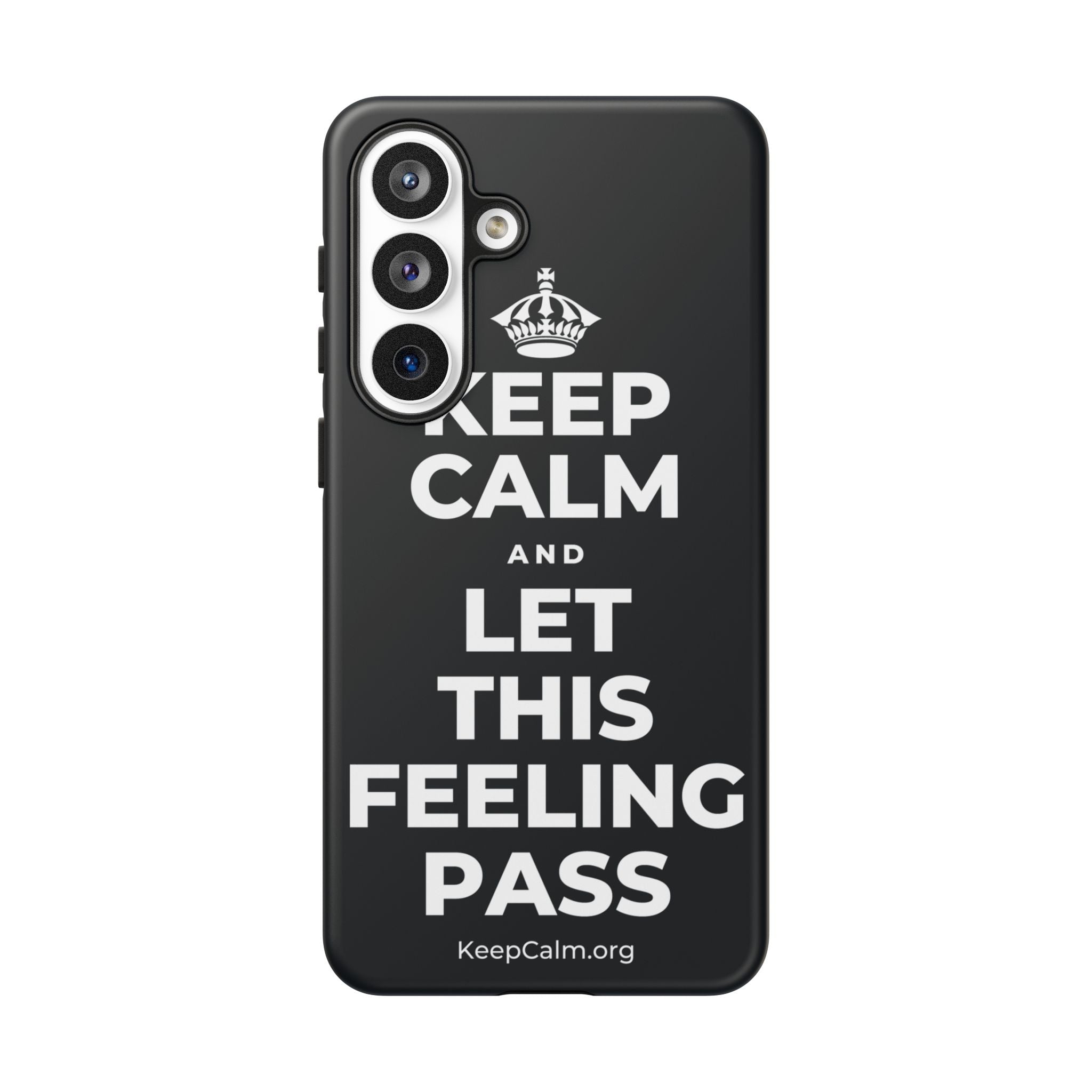 KEEP CALM AND LET THIS FEELING PASS Phone Case (Dark)