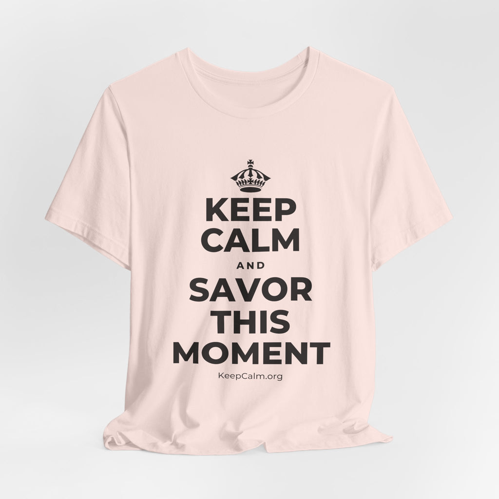 KEEP CALM AND SAVOR THIS MOMENT T-Shirt (Soft Cream–Heather Mauve)