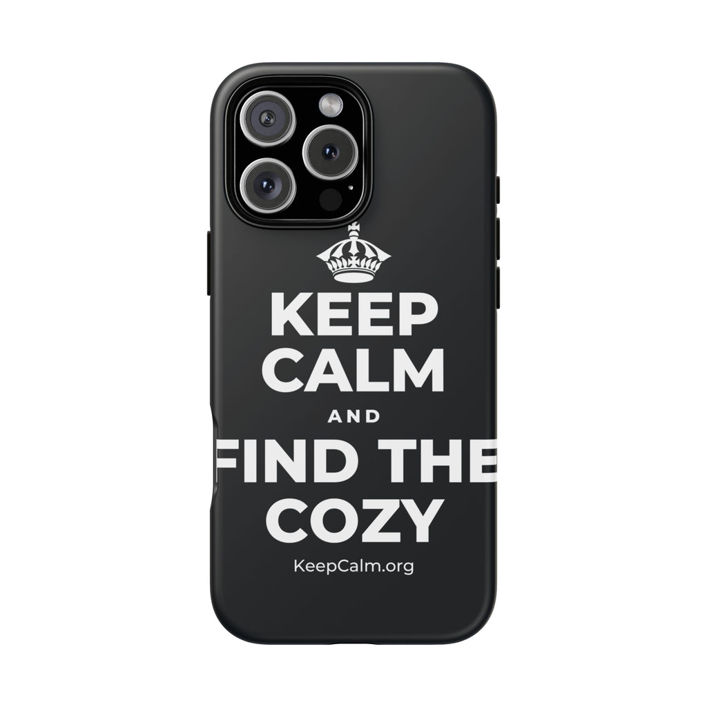 KEEP CALM AND FIND THE COZY Phone Case (Dark)