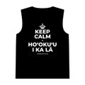 KEEP CALM A HOʻOKUʻU I KA LĀ Tank Top
