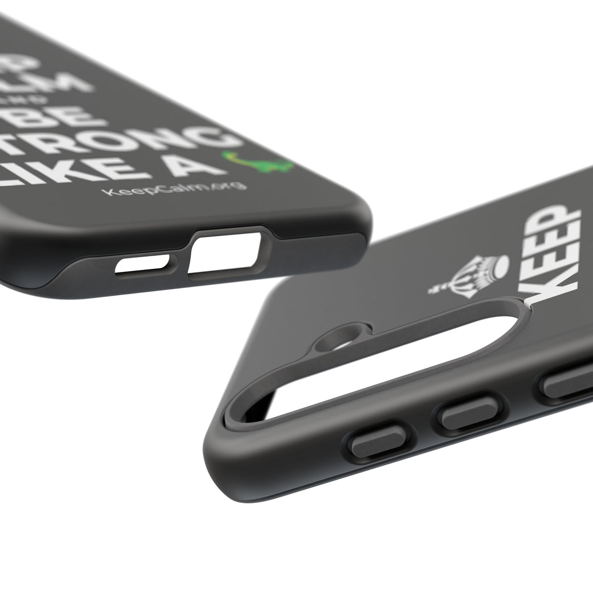 KEEP CALM AND BE STRONG LIKE A 🦕 Phone Case