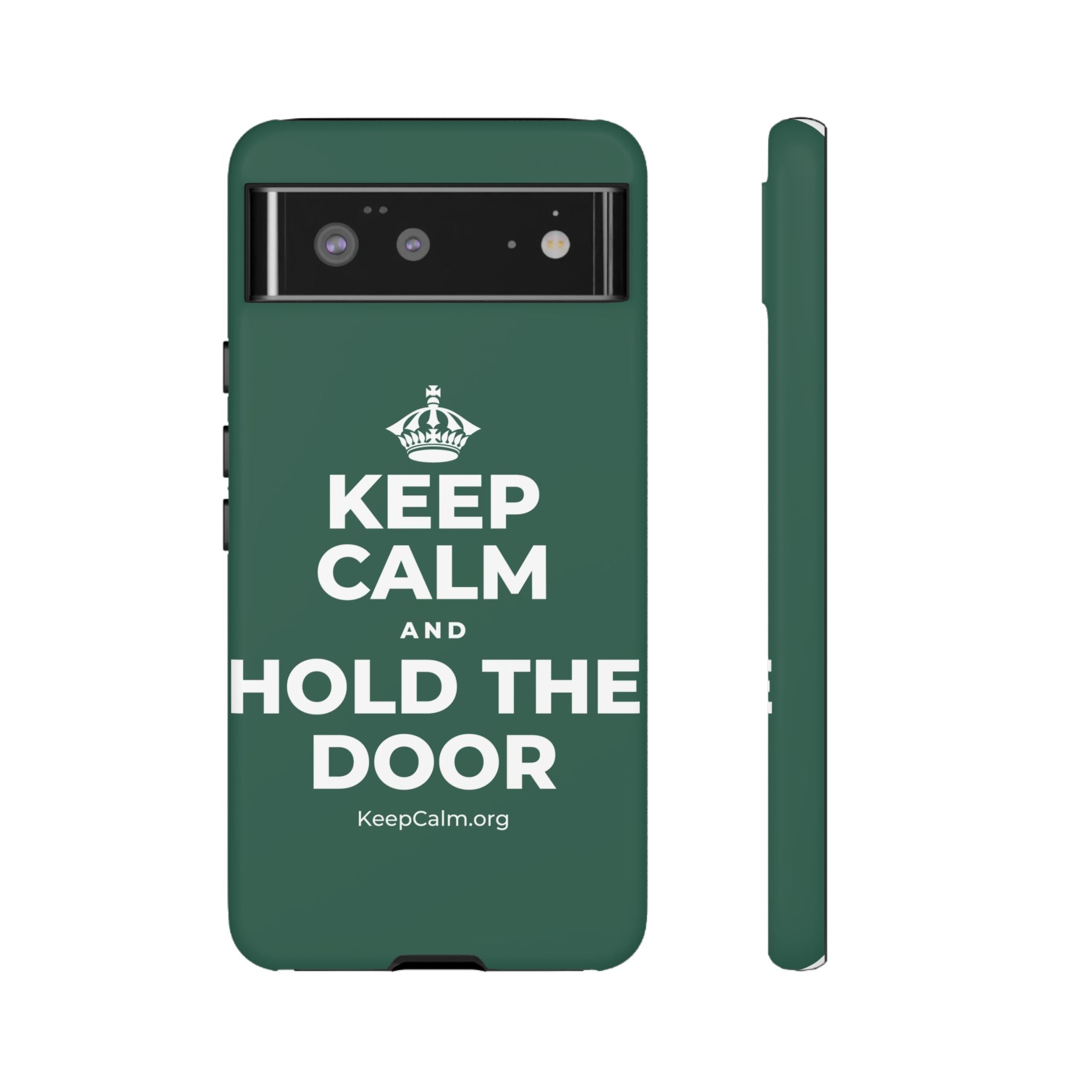 KEEP CALM AND HOLD THE DOOR Phone Case