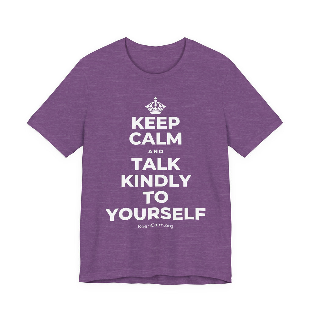 KEEP CALM AND TALK KINDLY TO YOURSELF T-Shirt (Baby Blue–Silver)