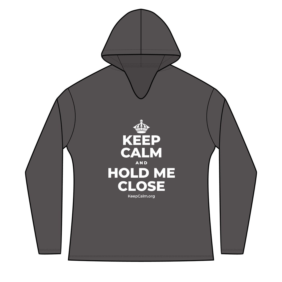 KEEP CALM AND HOLD ME CLOSE Women's Long Sleeve Hoodie