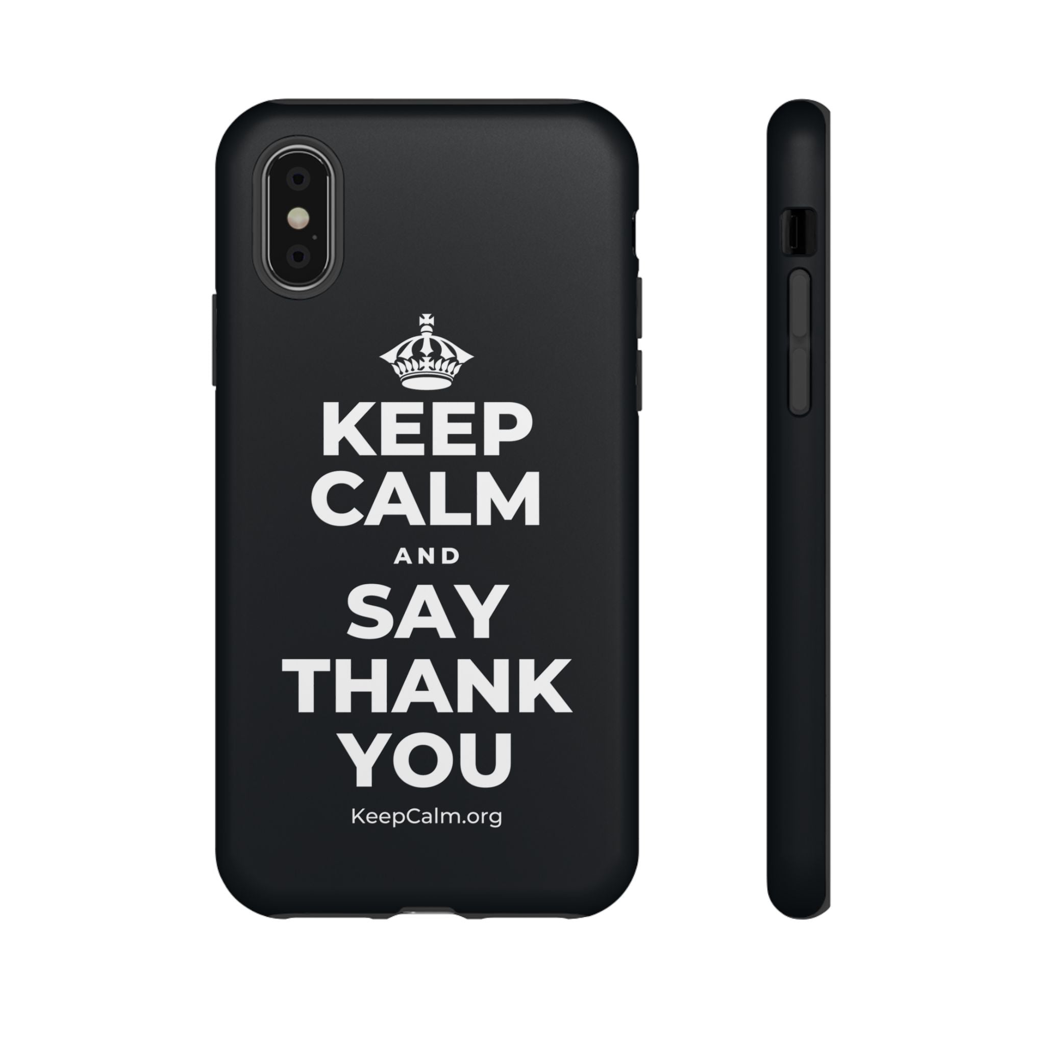 KEEP CALM AND SAY THANK YOU Phone Case (Dark)