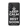 KEEP CALM AND REST SOON Phone Case (Dark)