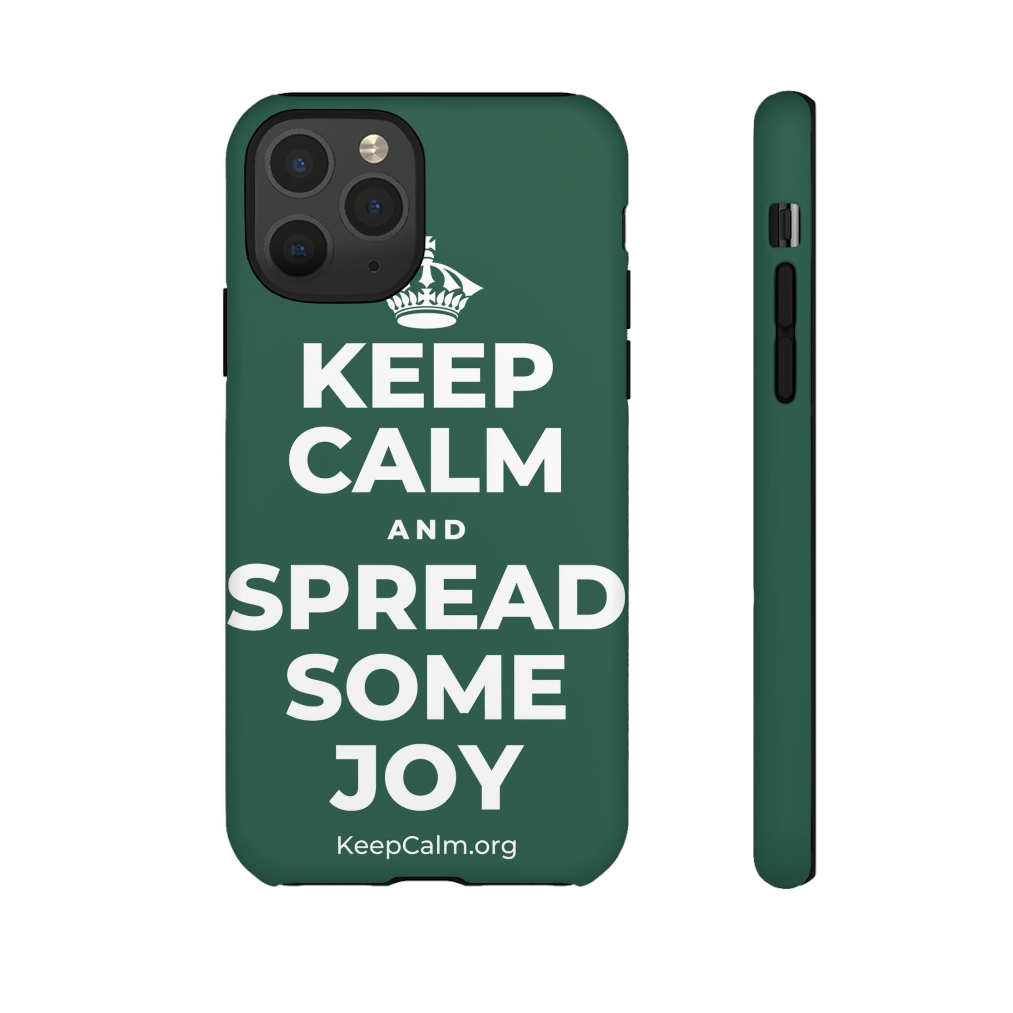 KEEP CALM AND SPREAD SOME JOY Phone Case