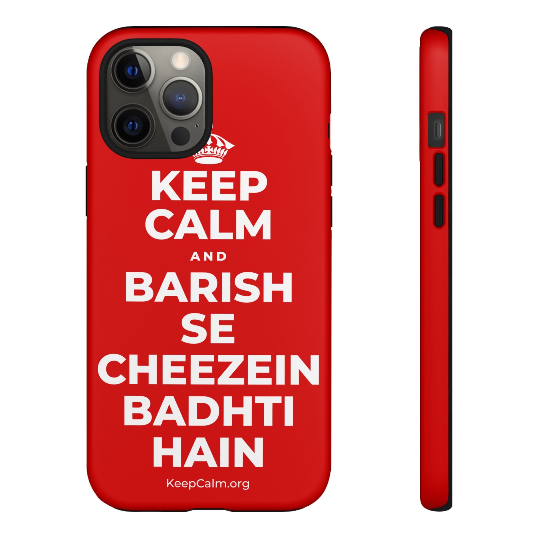 KEEP CALM AND BARISH SE CHEEZEIN BADHTI HAIN Phone Case