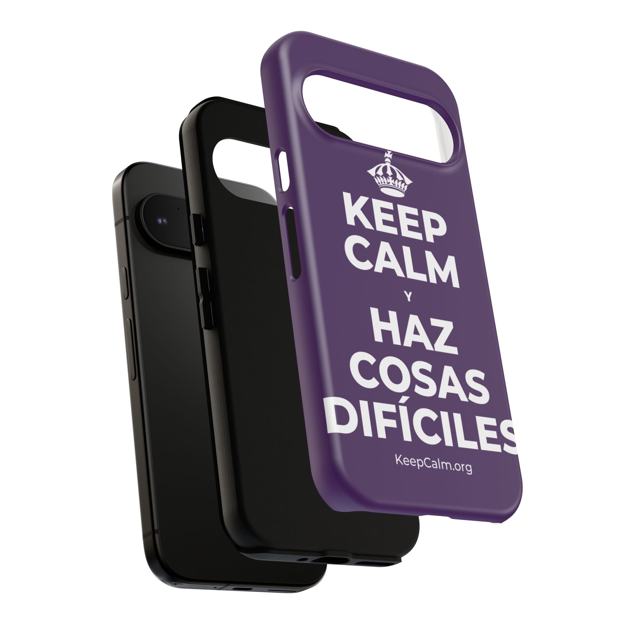 KEEP CALM Y HAZ COSAS DIFÍCILES Phone Case