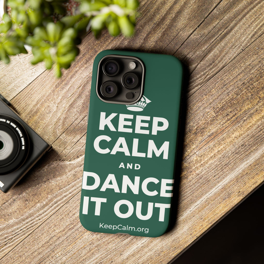 KEEP CALM AND DANCE IT OUT Phone Case