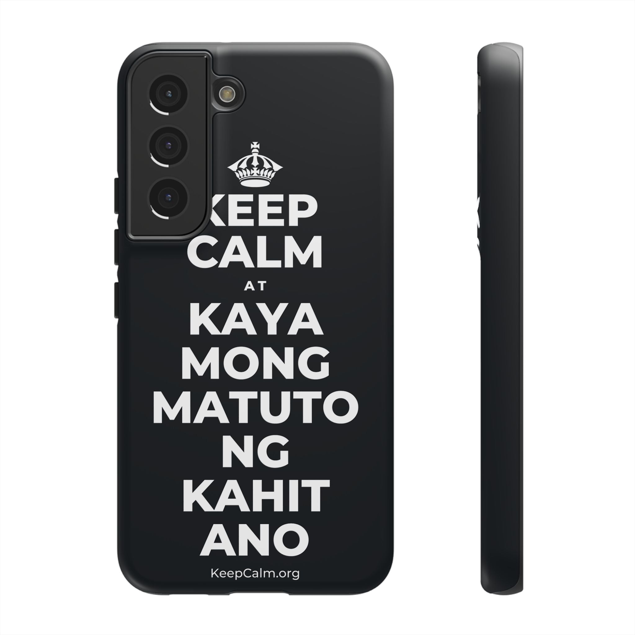 KEEP CALM AT KAYA MONG MATUTO NG KAHIT ANO Phone Case (Dark)