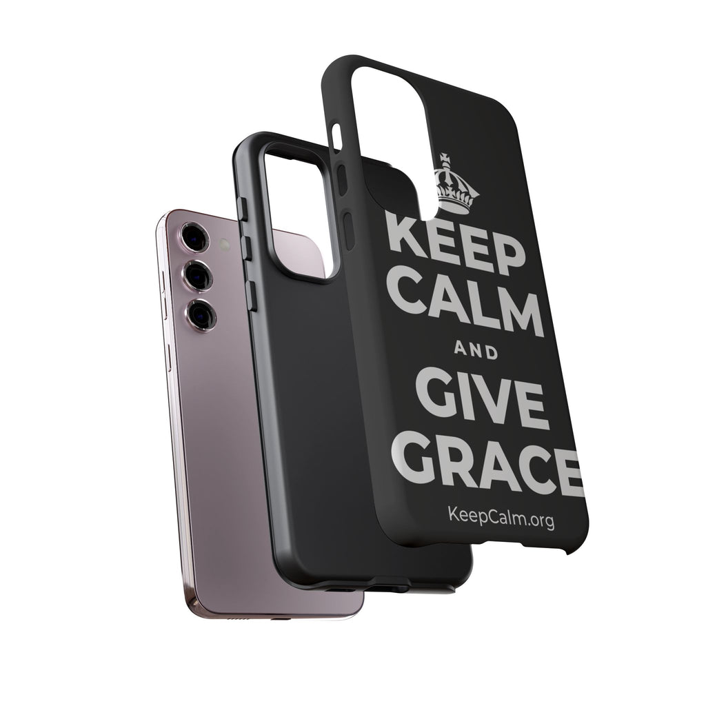 KEEP CALM AND GIVE GRACE Phone Case