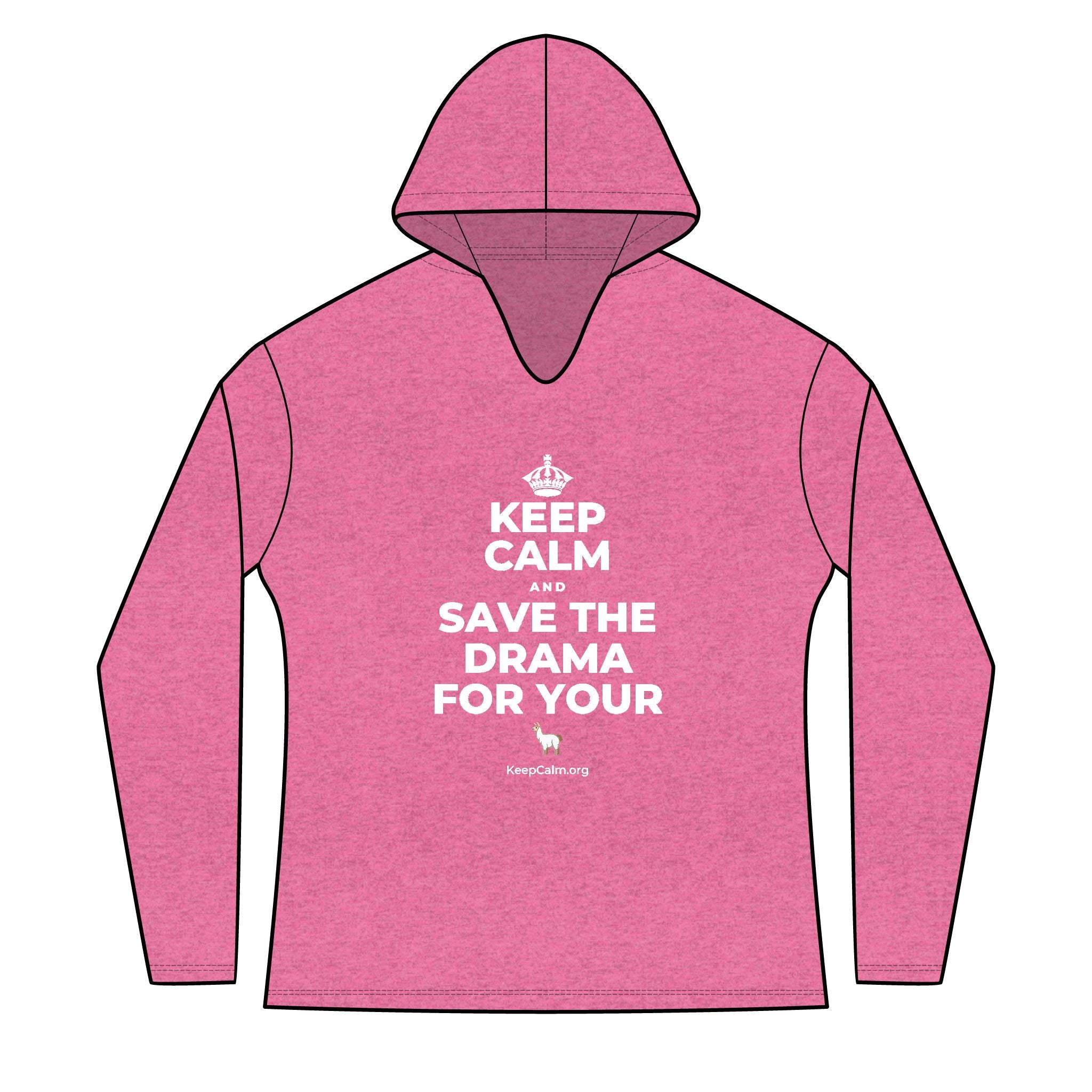 KEEP CALM AND SAVE THE DRAMA FOR YOUR 🦙 Women's Long Sleeve Hoodie