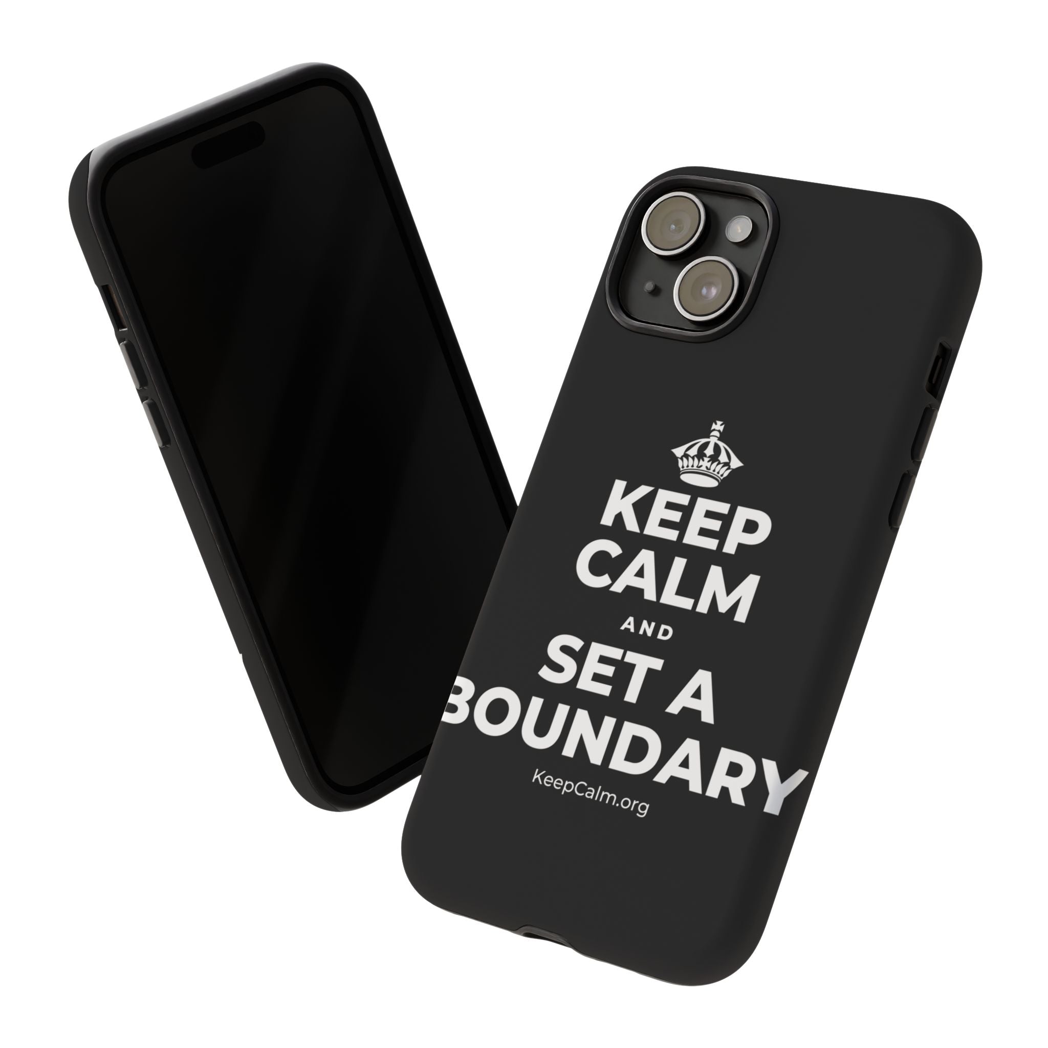 KEEP CALM AND SET A BOUNDARY Phone Case