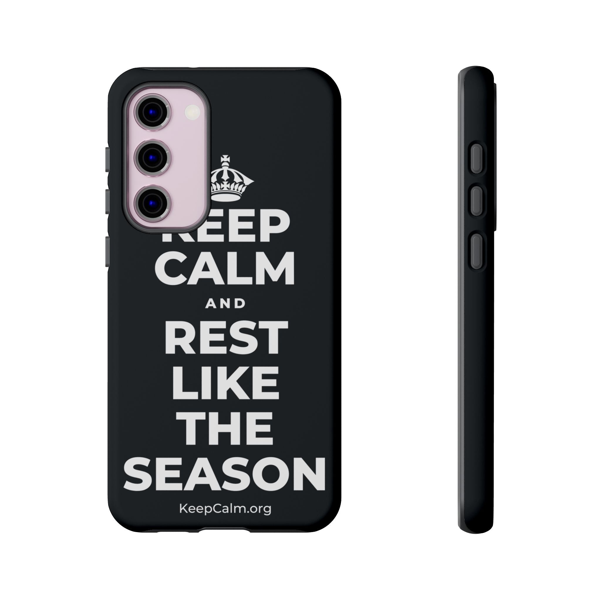 KEEP CALM AND REST LIKE THE SEASON Phone Case (Dark)