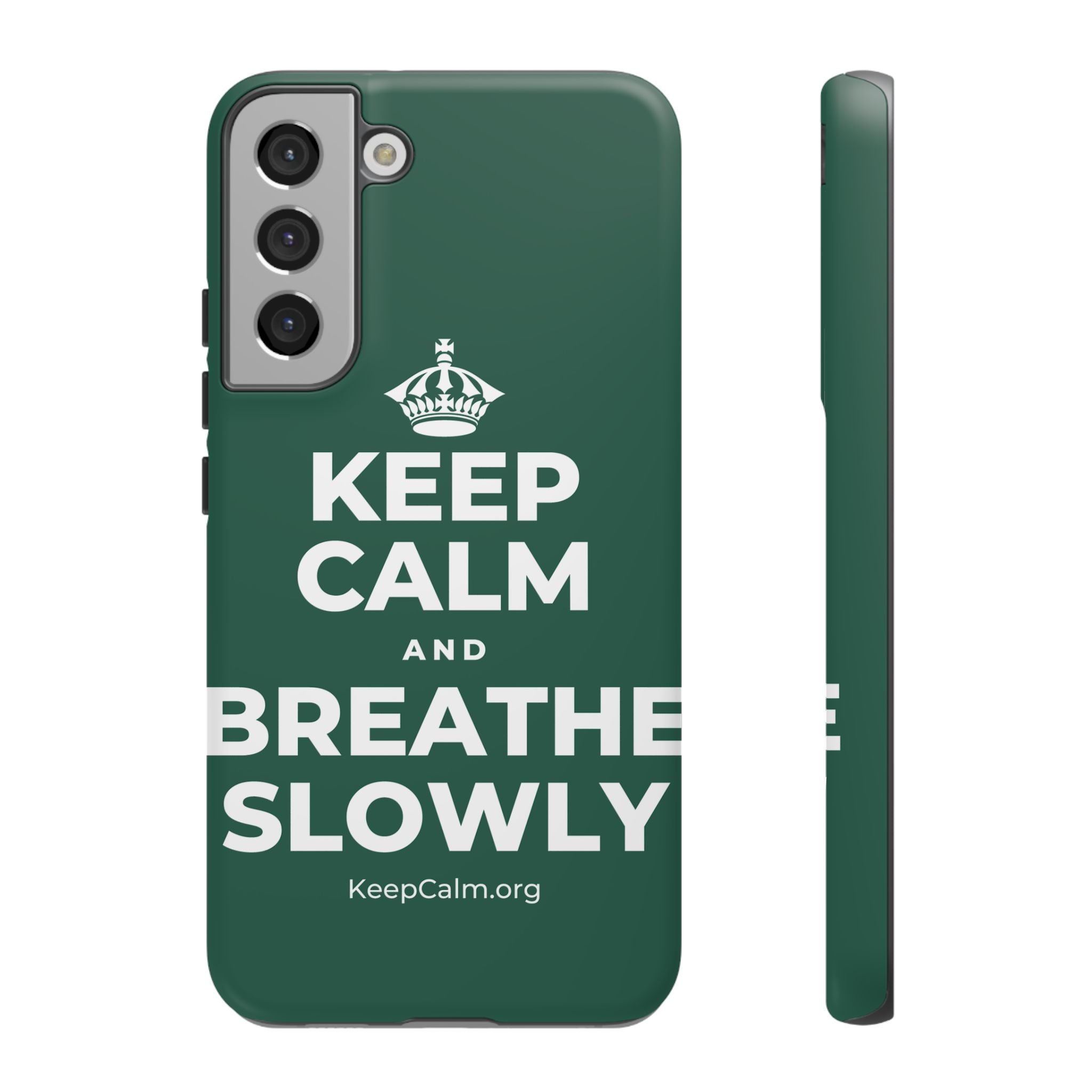 KEEP CALM AND BREATHE SLOWLY Phone Case
