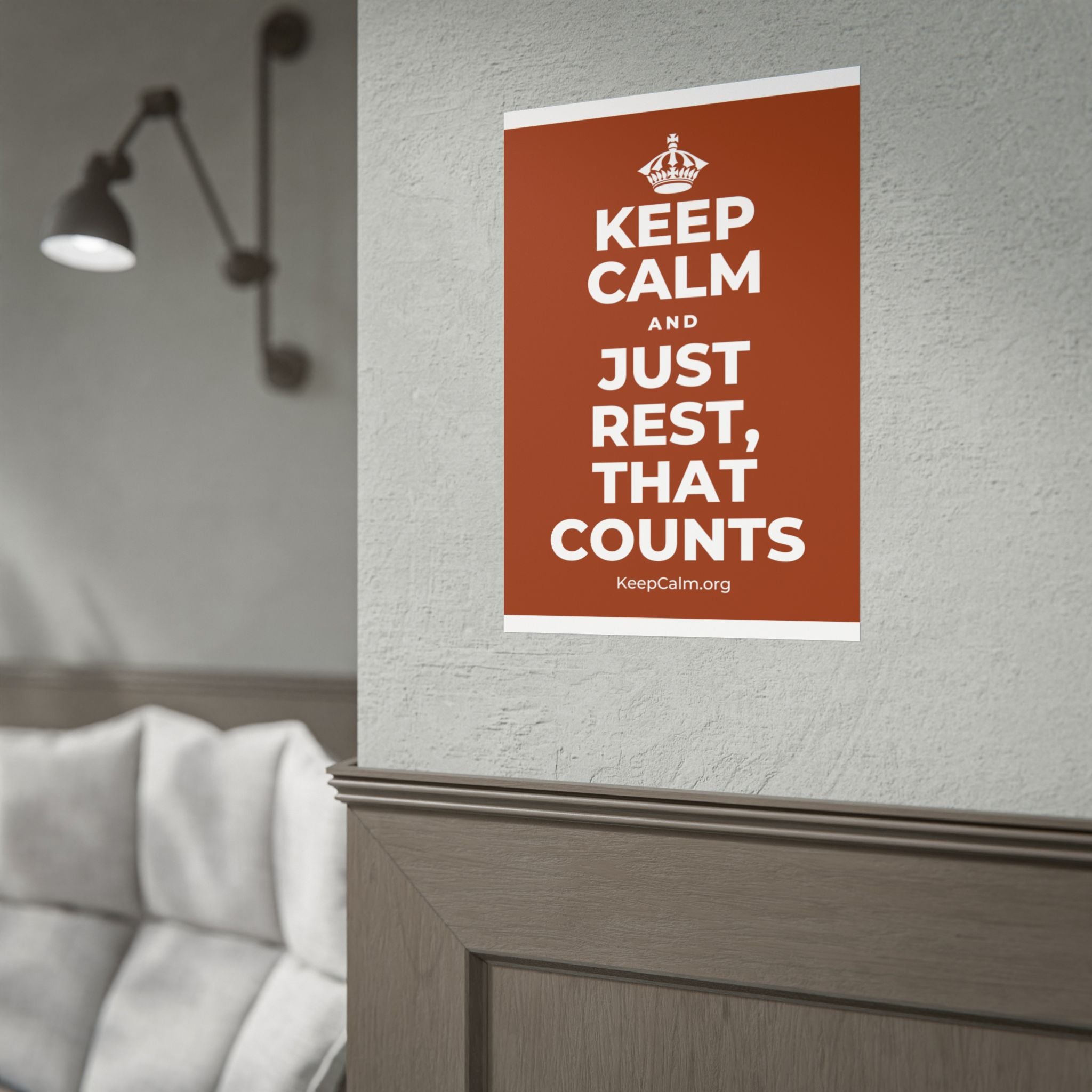 KEEP CALM AND JUST REST, THAT COUNTS Poster
