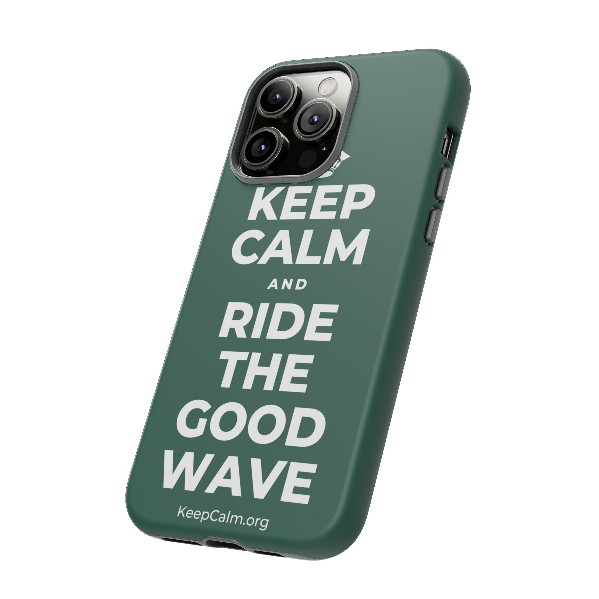 KEEP CALM AND RIDE THE GOOD WAVE Phone Case