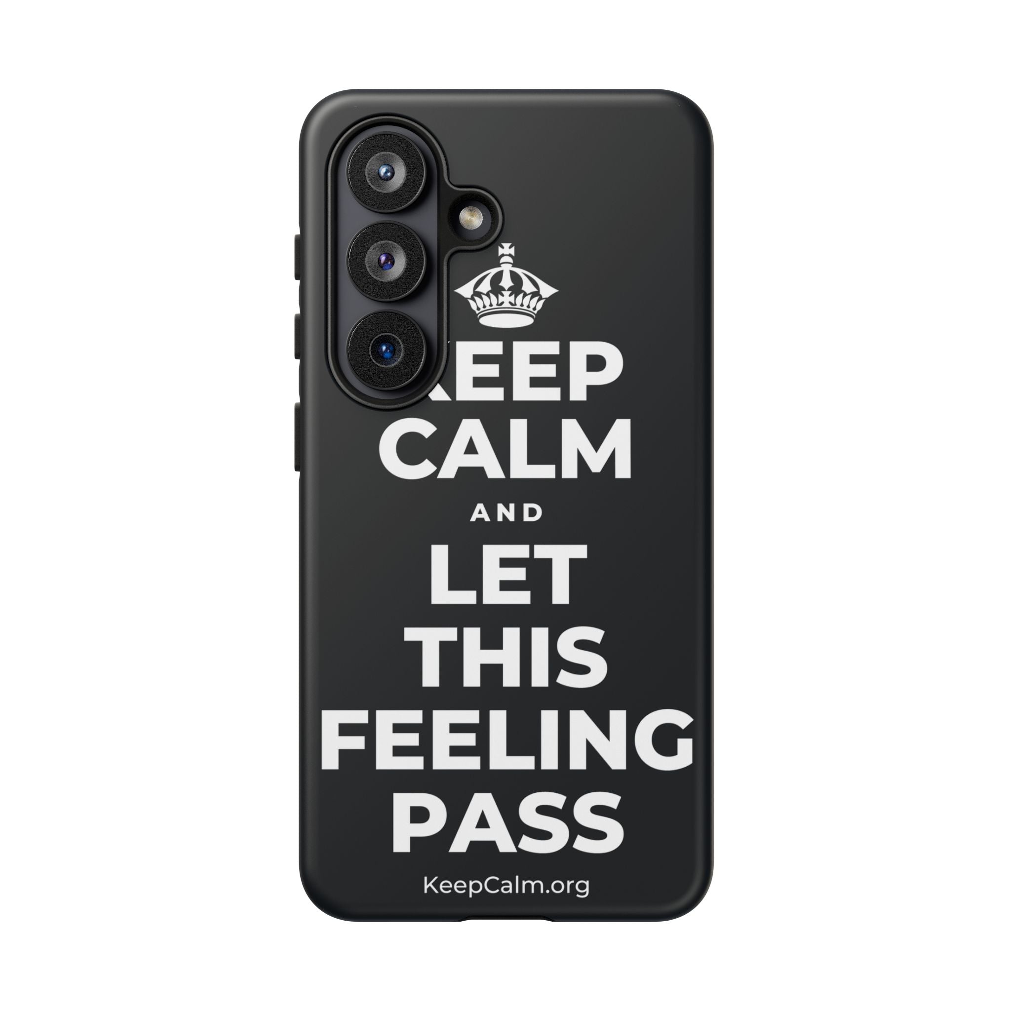 KEEP CALM AND LET THIS FEELING PASS Phone Case (Dark)