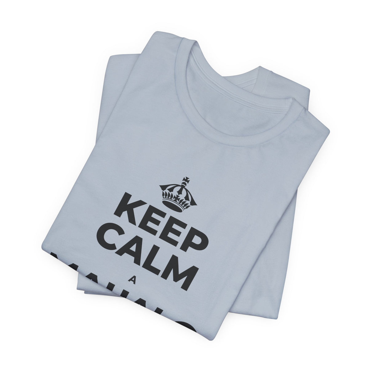 KEEP CALM A MAHALO NO KĒIA WĀ T-Shirt (White–Asphalt)