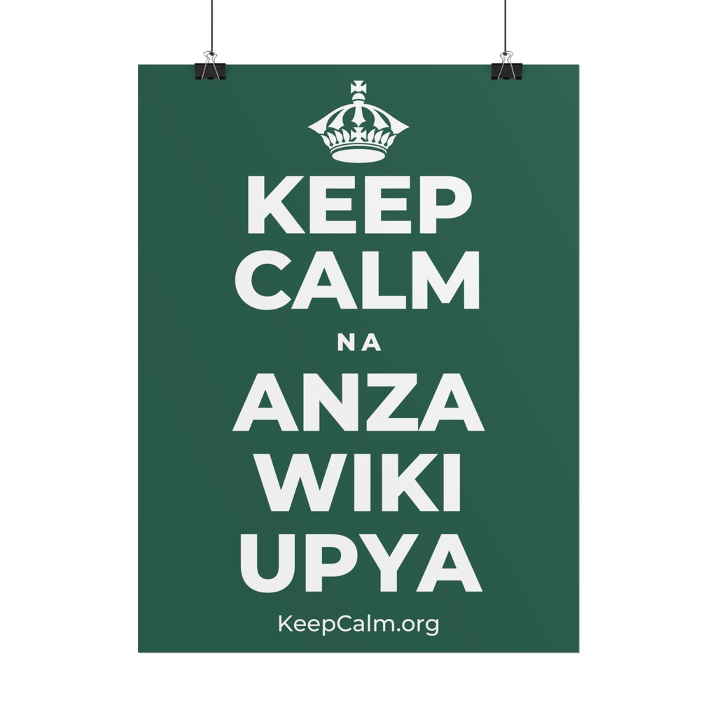 KEEP CALM NA ANZA WIKI UPYA Poster