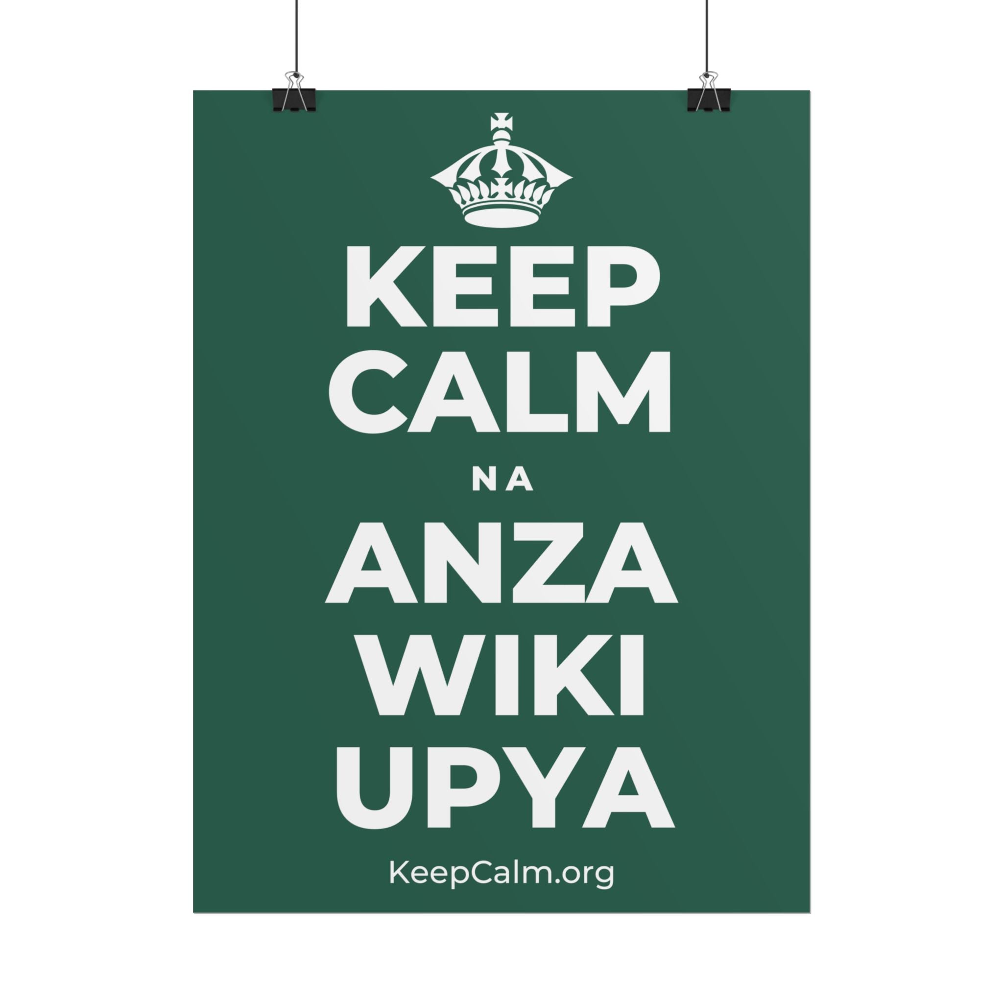 KEEP CALM NA ANZA WIKI UPYA Poster