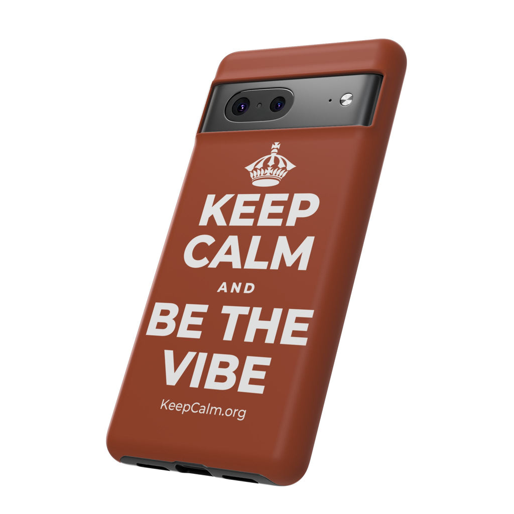 KEEP CALM AND BE THE VIBE Phone Case