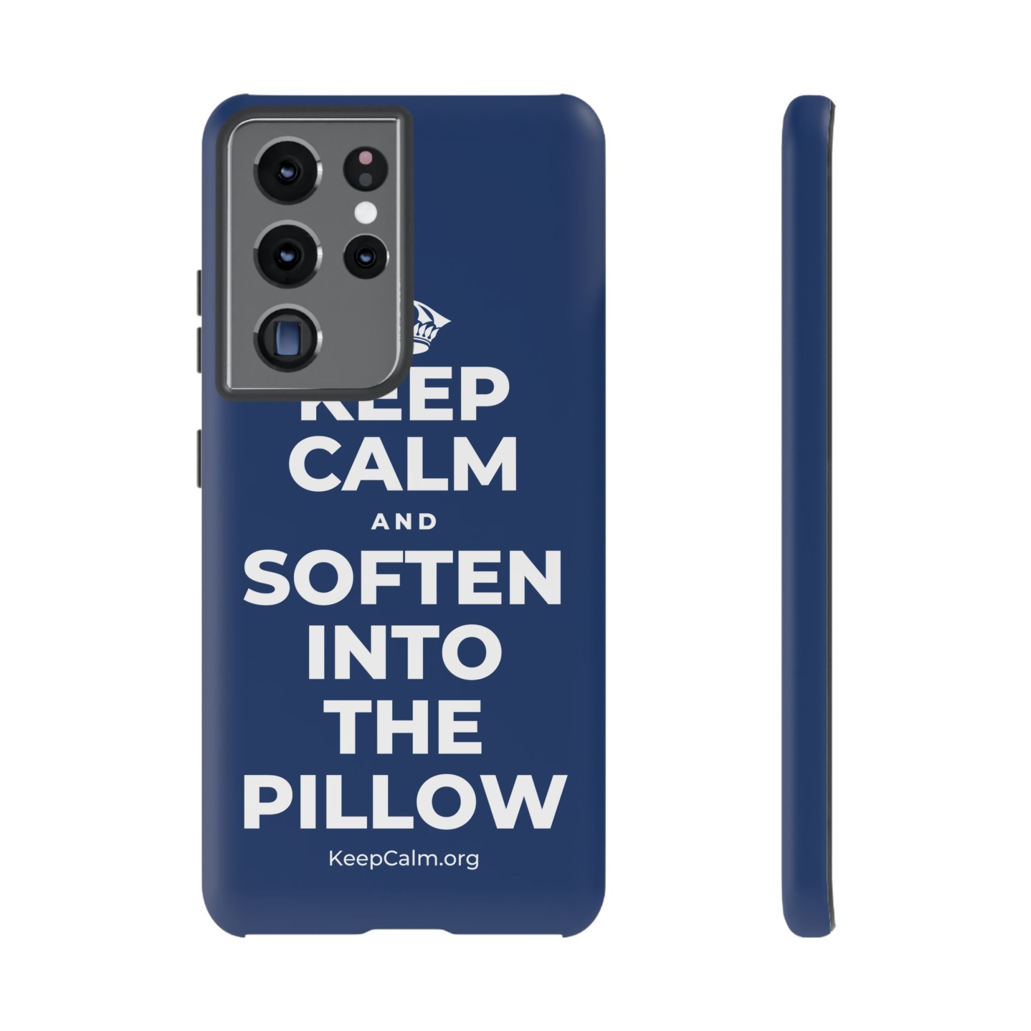 KEEP CALM AND SOFTEN INTO THE PILLOW Phone Case