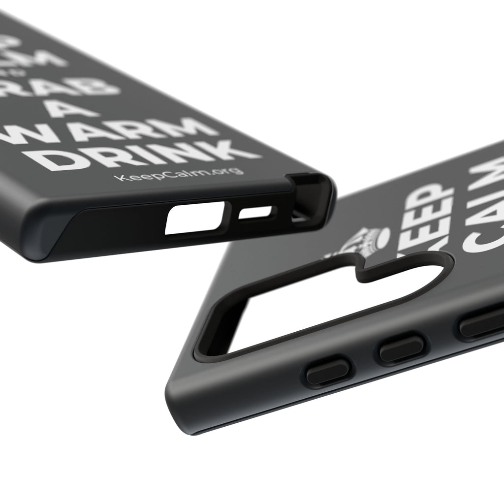 KEEP CALM AND GRAB A WARM DRINK Phone Case (Dark)