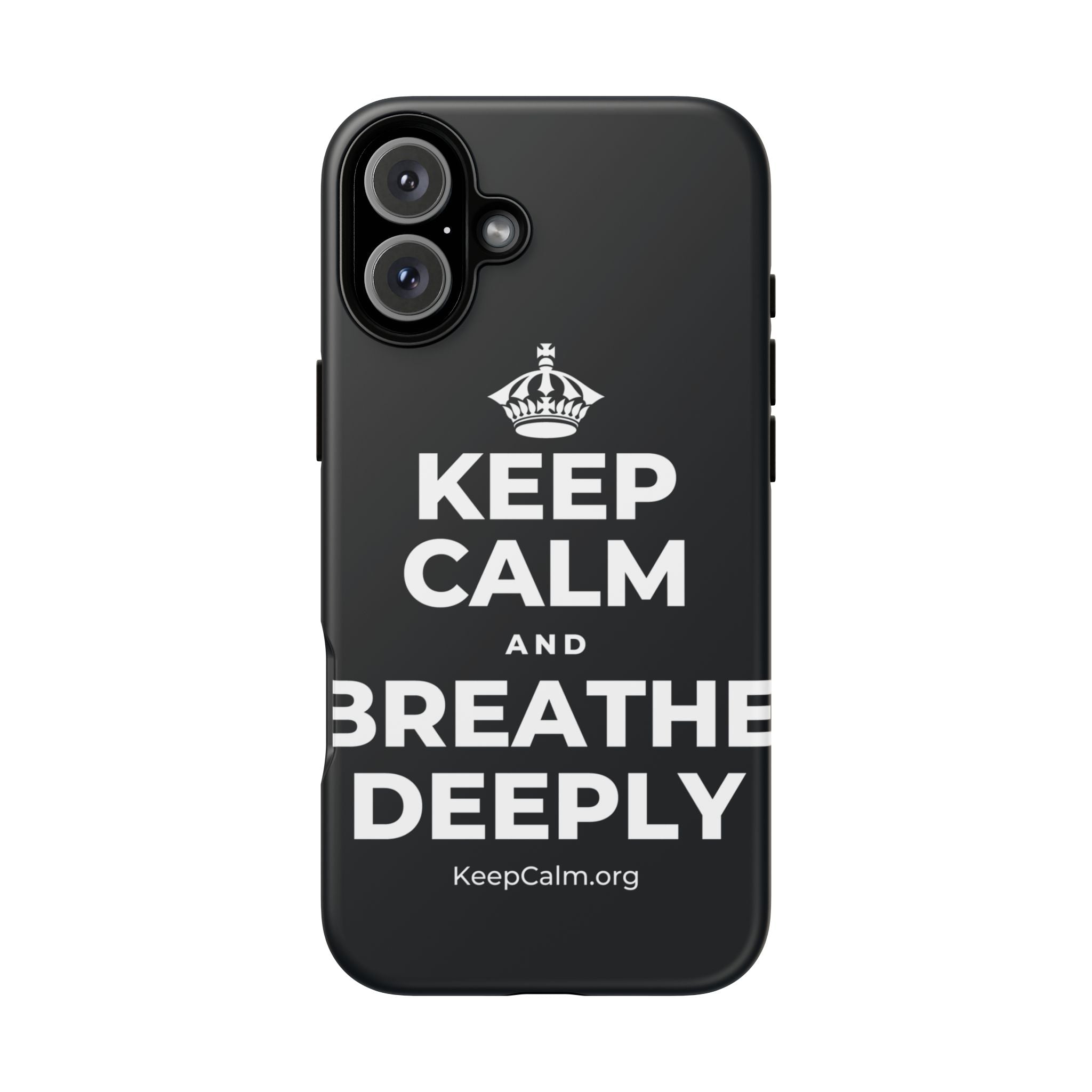 KEEP CALM AND BREATHE DEEPLY Phone Case (Dark)