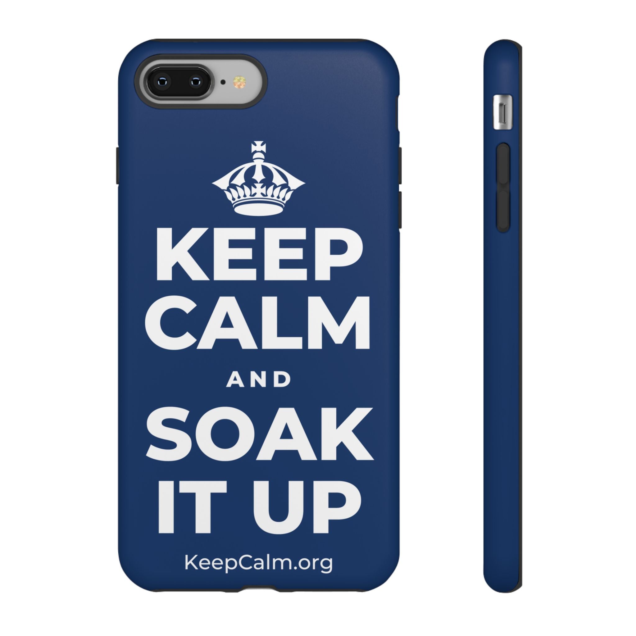 KEEP CALM AND SOAK IT UP Phone Case