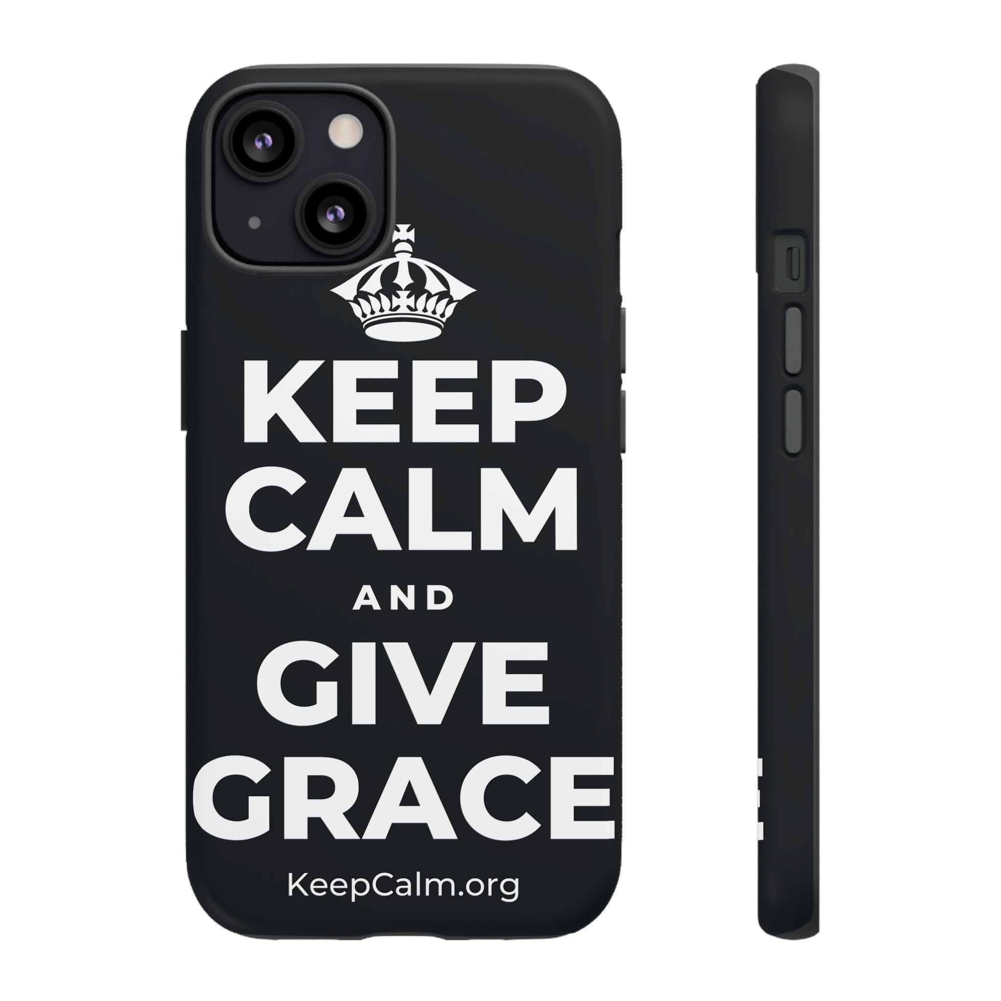 KEEP CALM AND GIVE GRACE Phone Case (Dark)