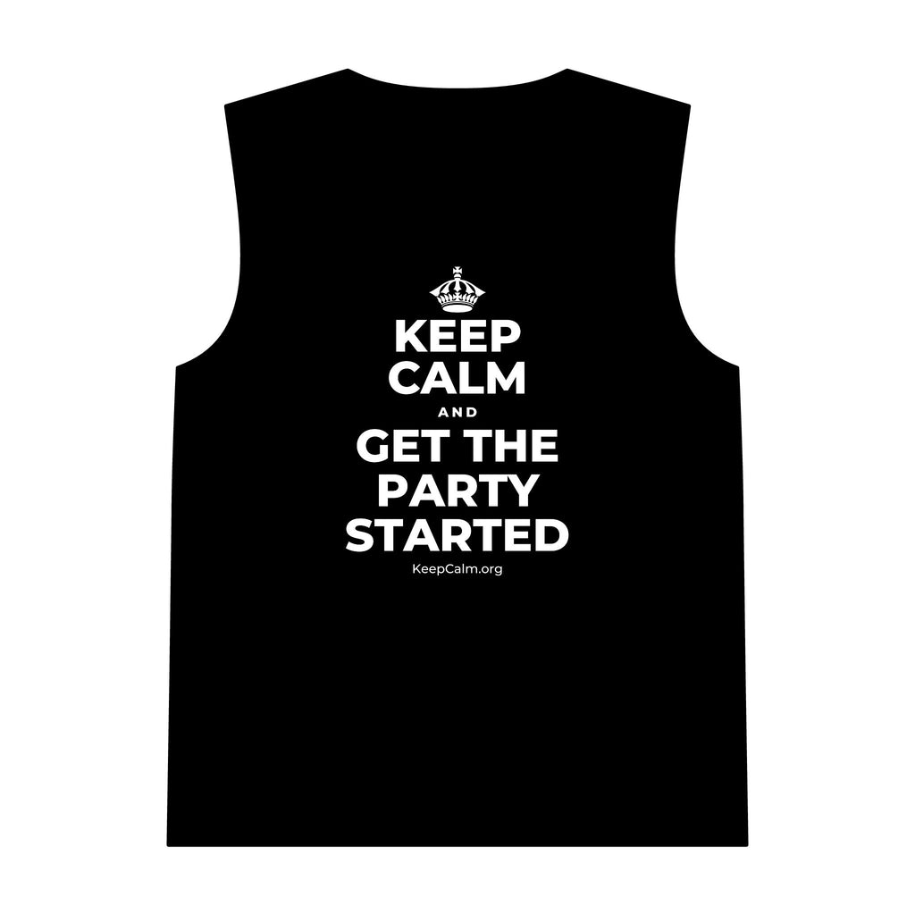 KEEP CALM AND GET THE PARTY STARTED Tank Top