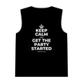 KEEP CALM AND GET THE PARTY STARTED Tank Top