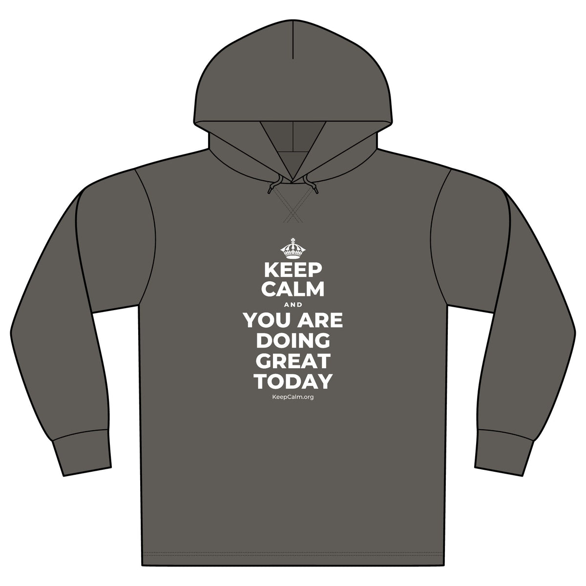 KEEP CALM AND YOU ARE DOING GREAT TODAY Organic Hoodie Tee